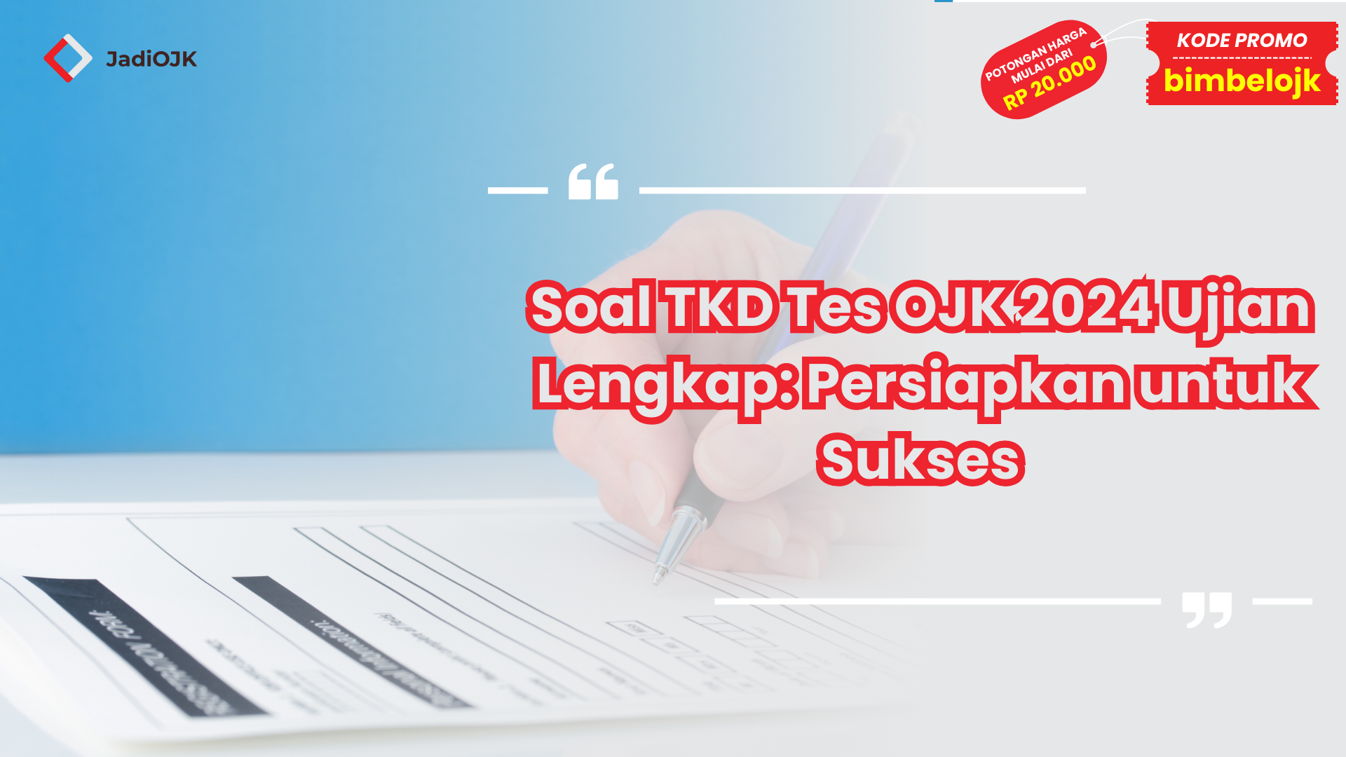 Soal TKD Tes OJK 2024