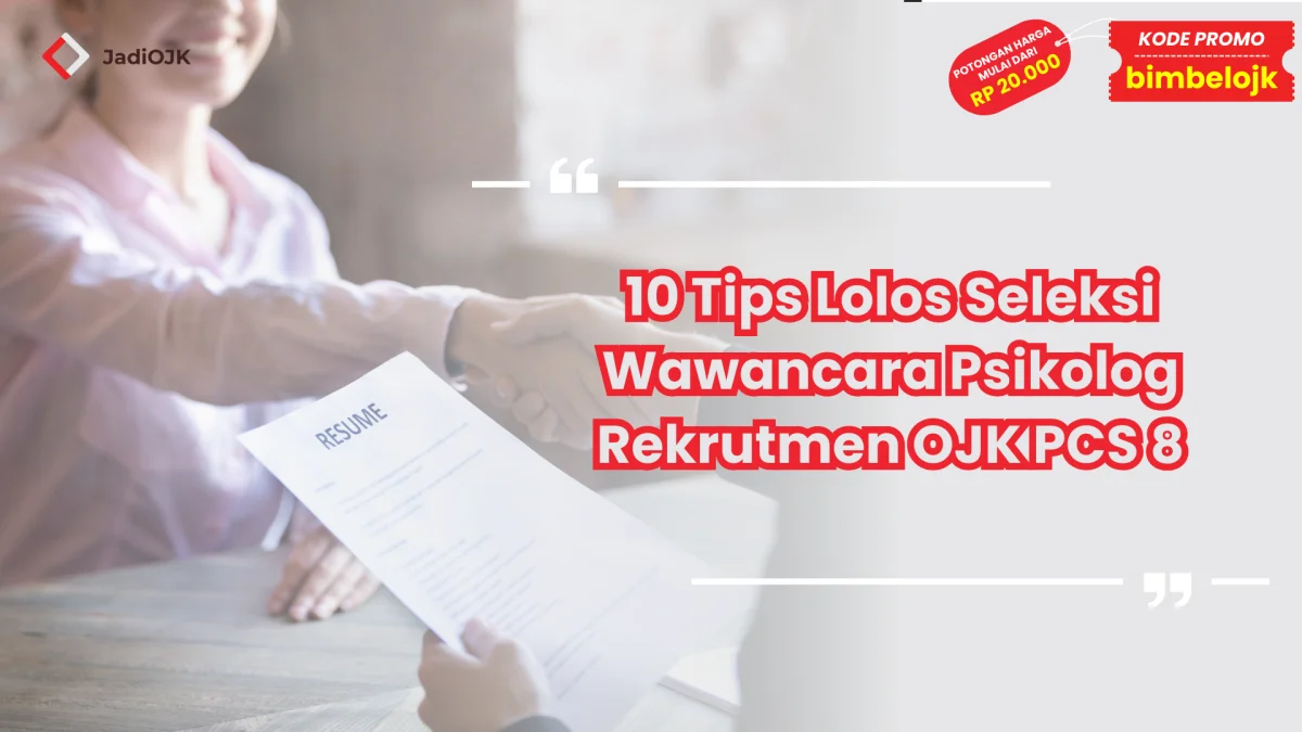 Wawancara Psikolog Rekrutmen OJK