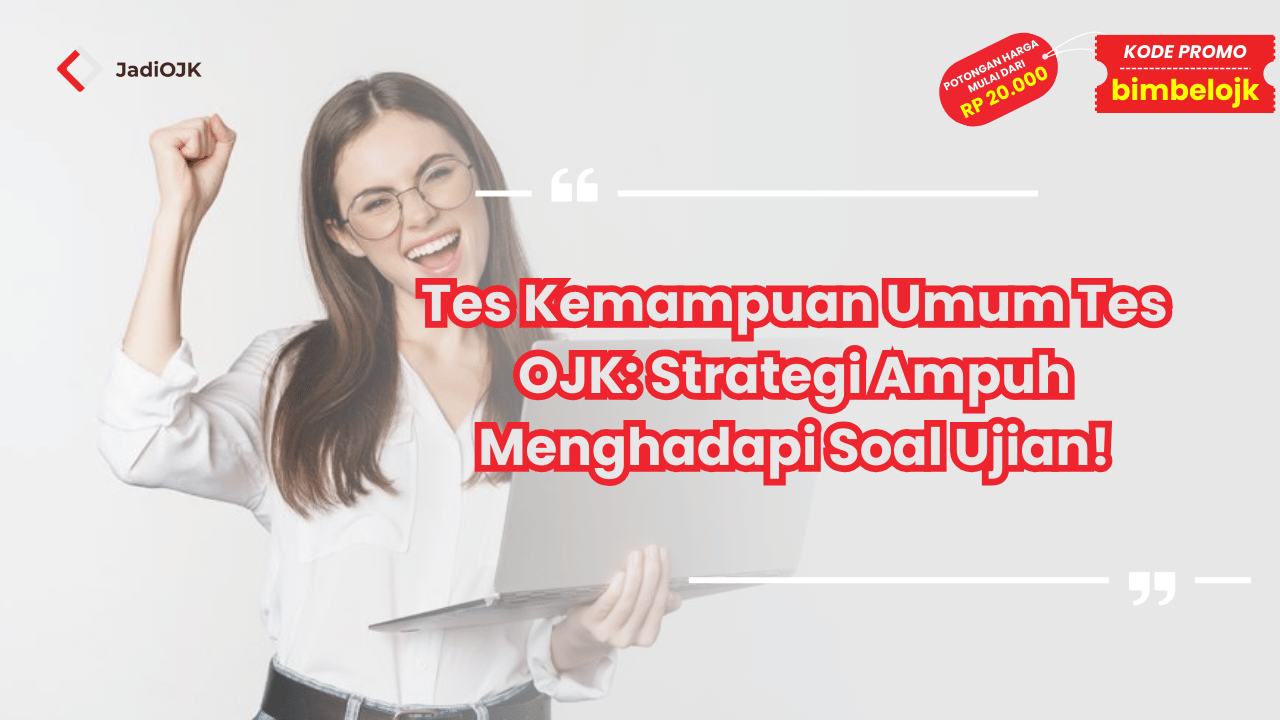 Tes Kemampuan Umum Tes OJK