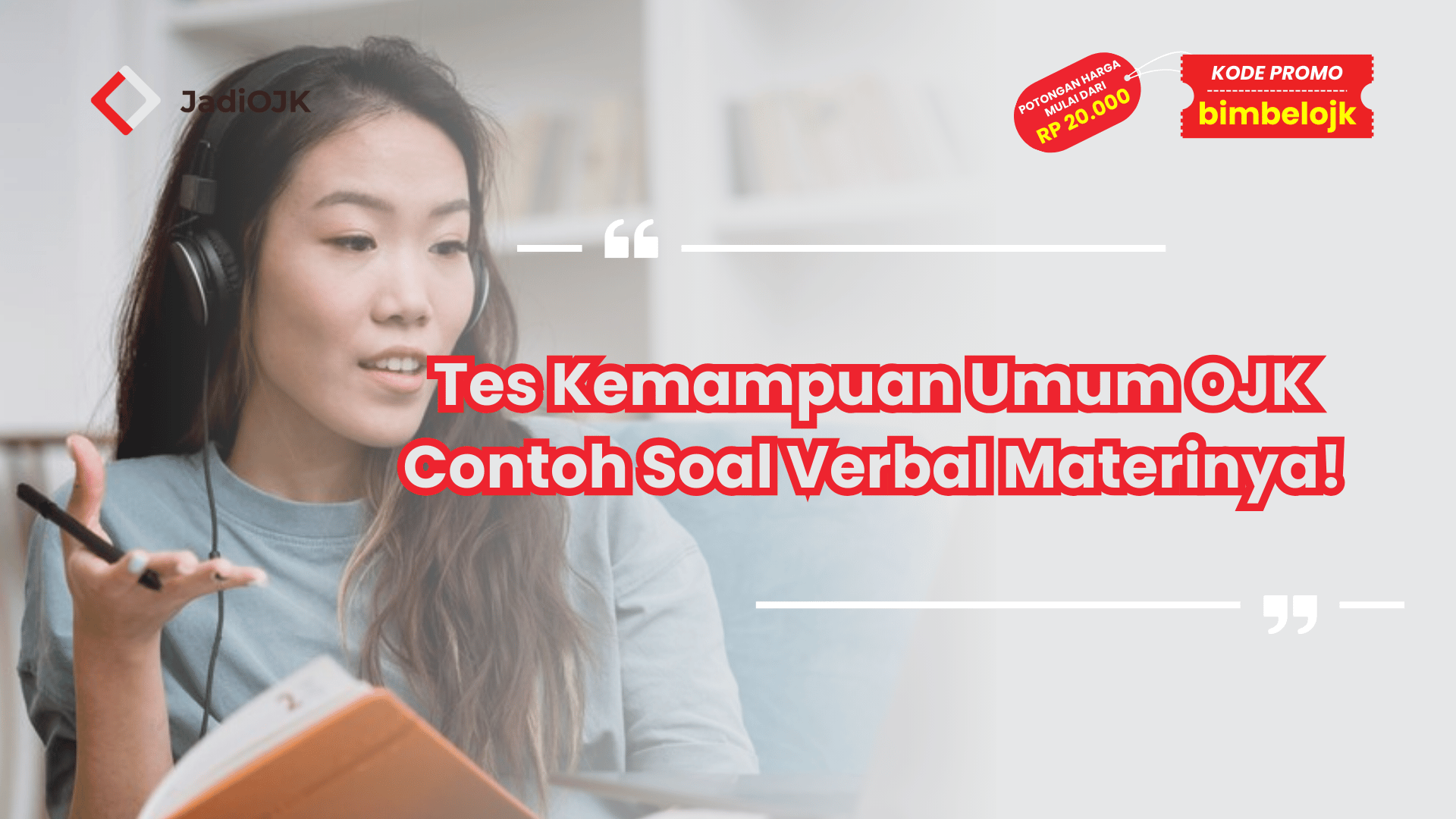 Tes Kemampuan Umum OJK Contoh Soal Verbal