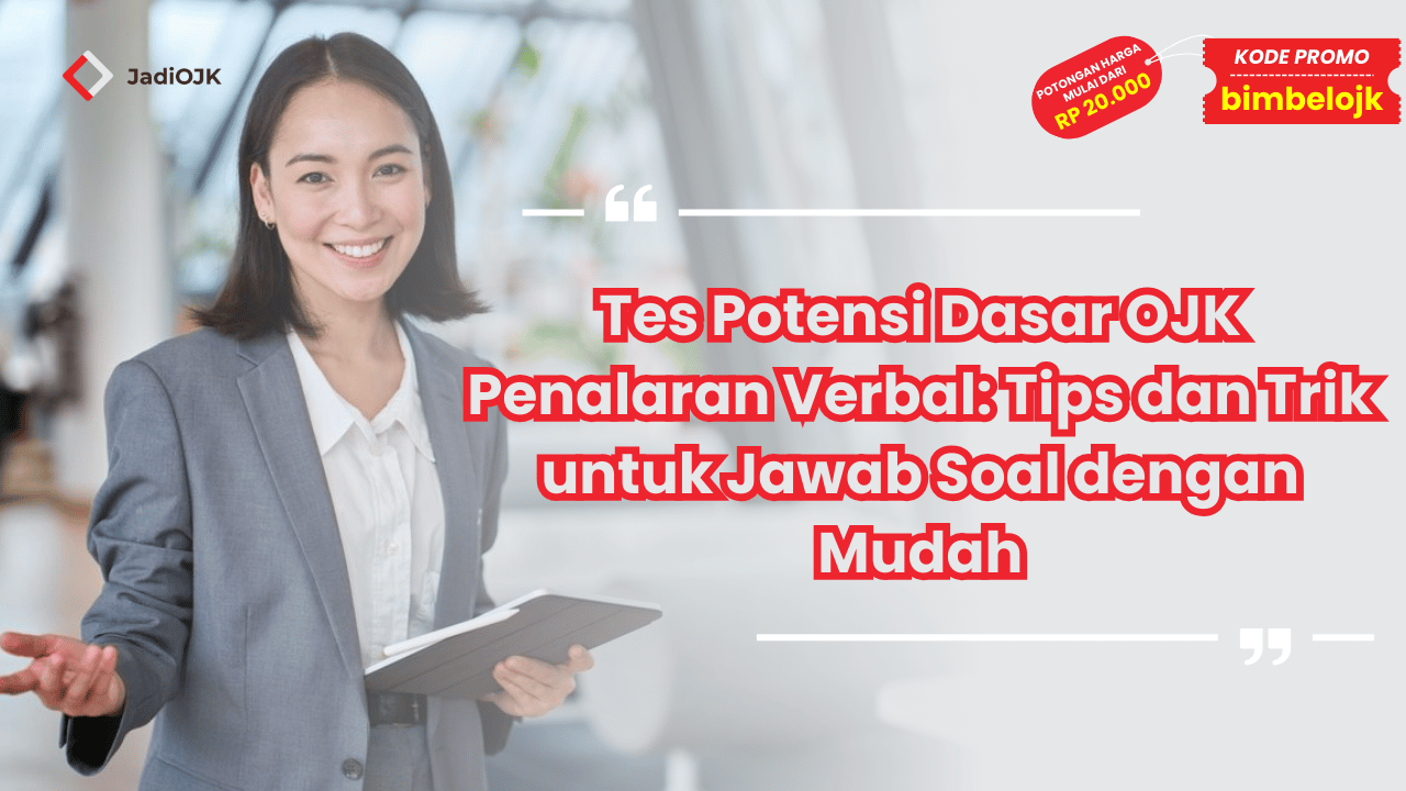 Tes Potensi Dasar OJK Penalaran Verbal