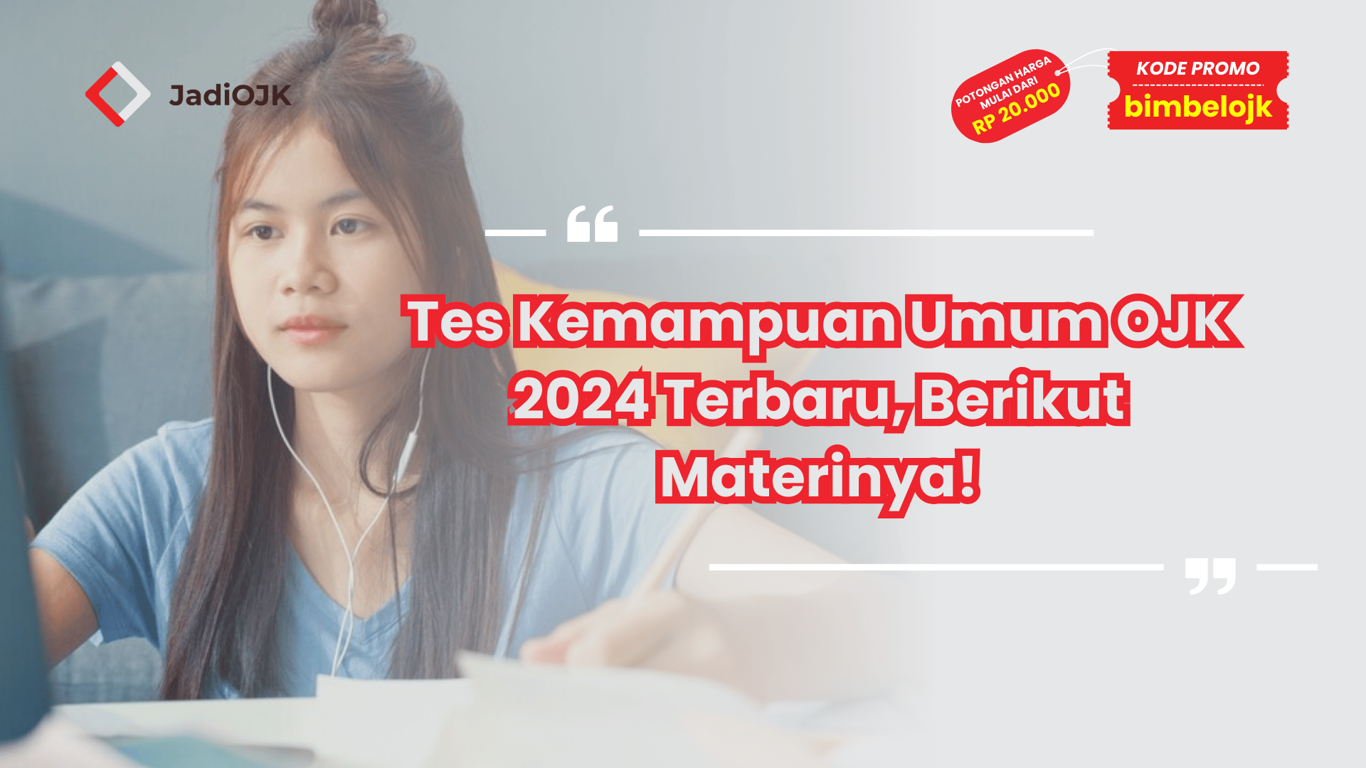 Tes Kemampuan Umum OJK 2024 Terbaru