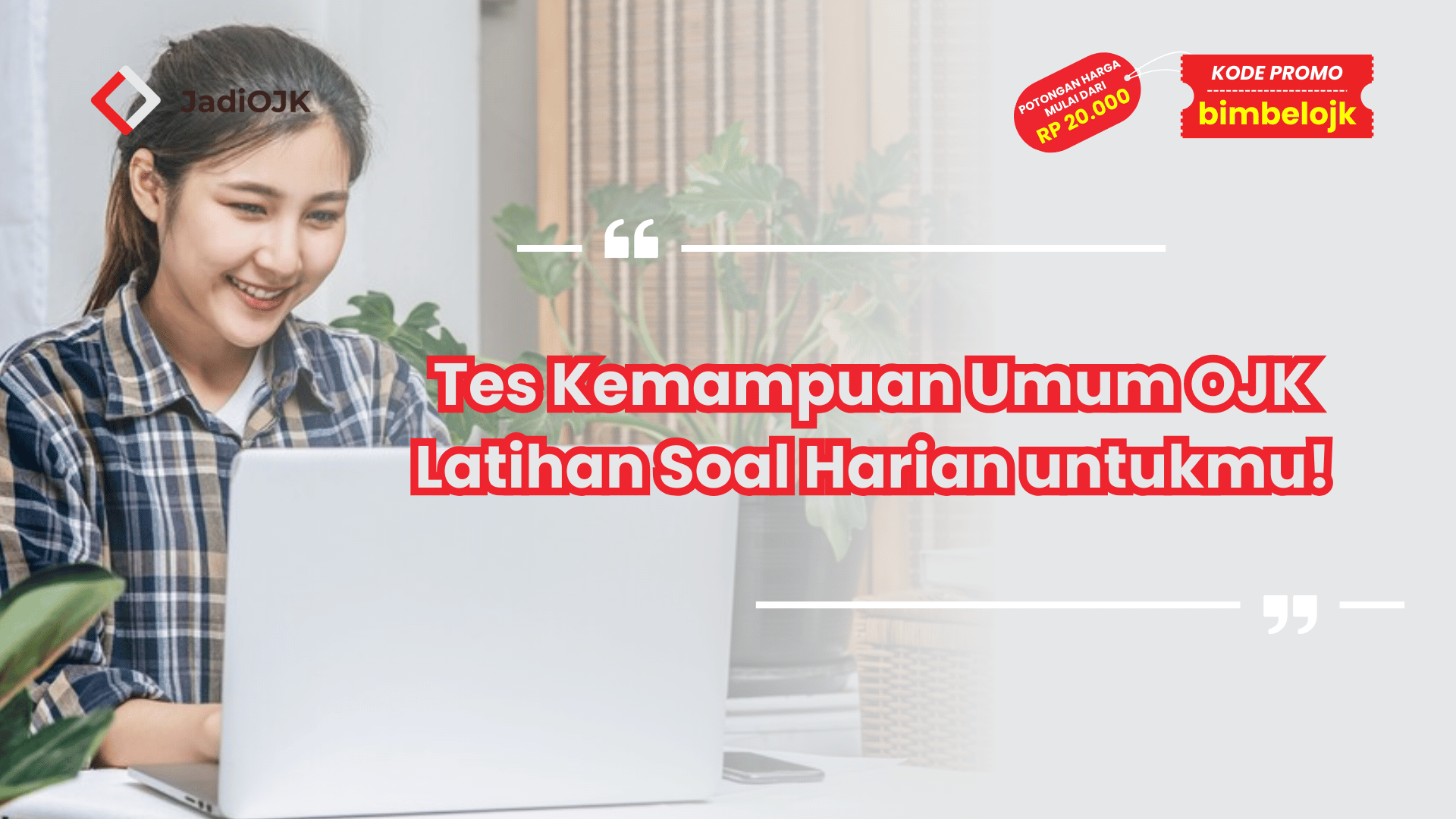 Tes Kemampuan Umum OJK Latihan Soal Harian