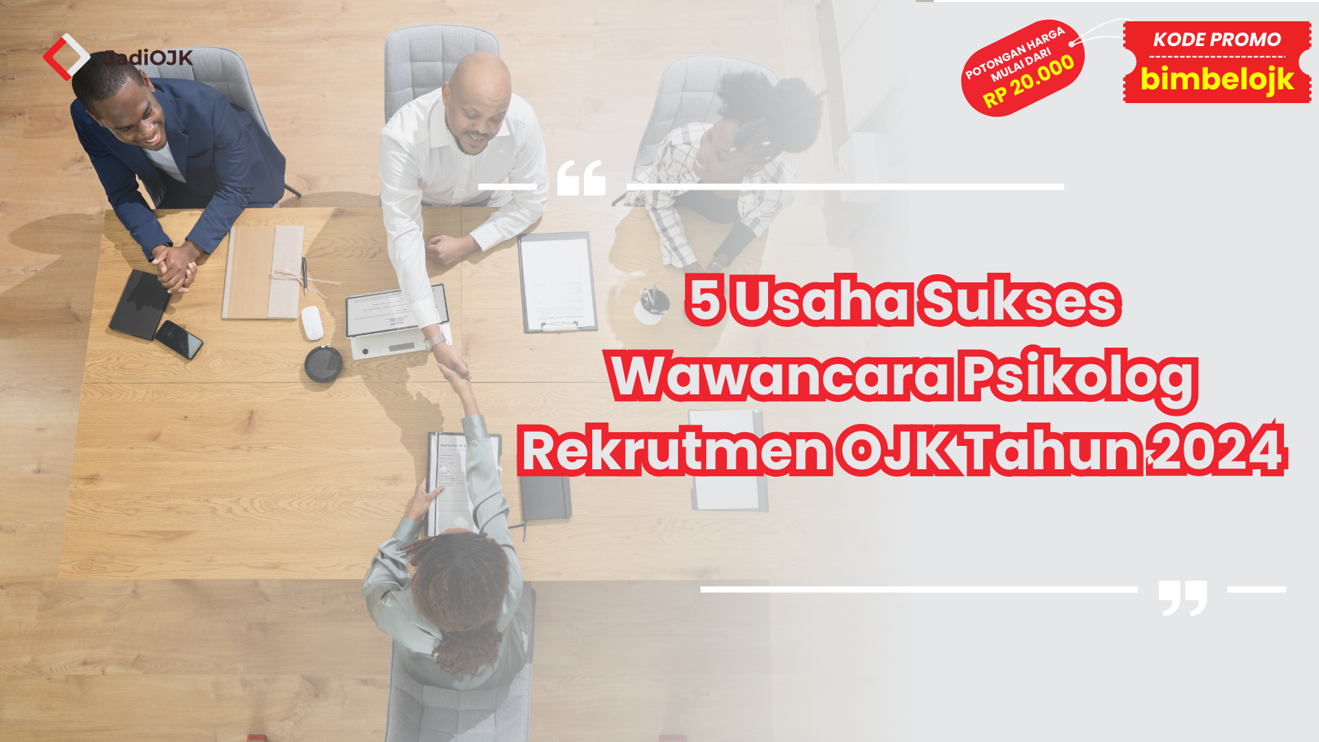 Wawancara Psikolog Rekrutmen OJK