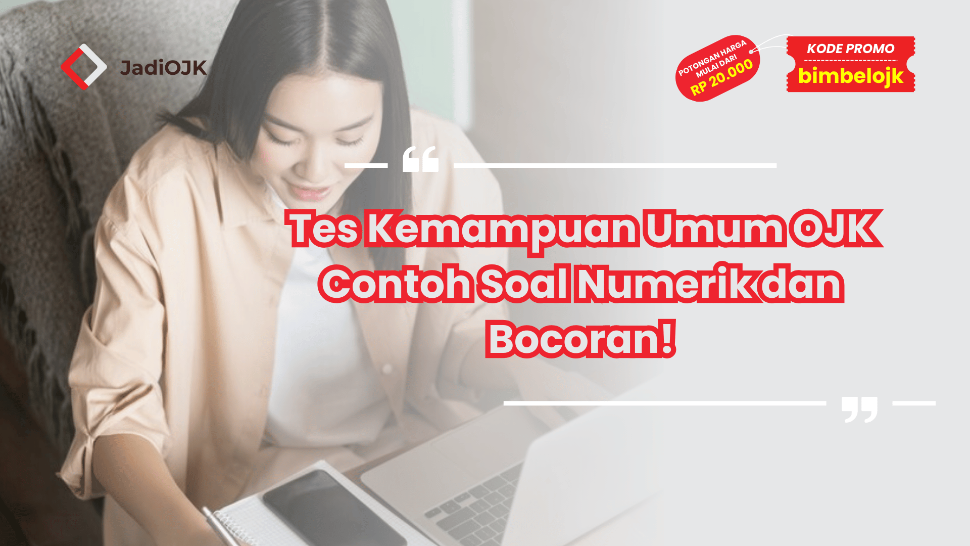 Tes Kemampuan Umum OJK Contoh Soal Numerik