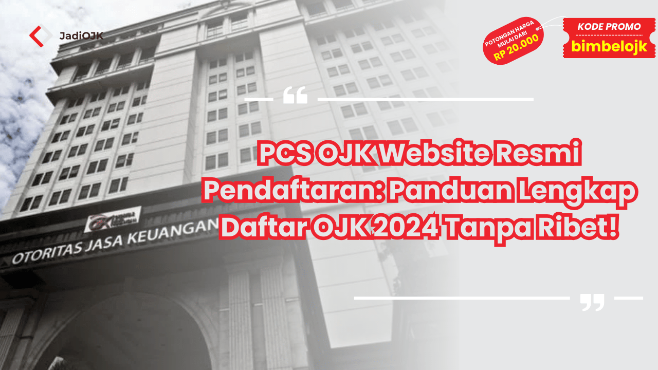 PCS OJK Website Resmi Pendaftaran
