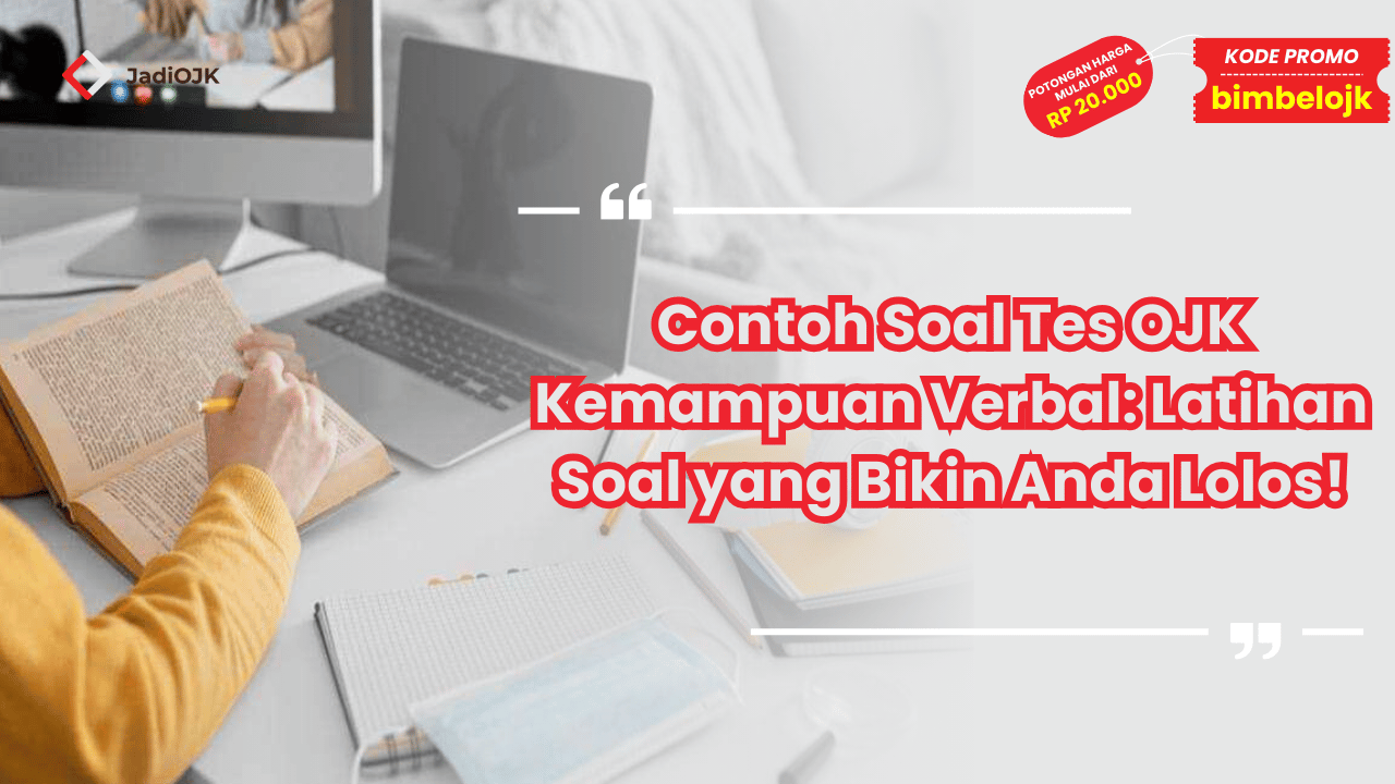 Contoh Soal Tes OJK Kemampuan Verbal