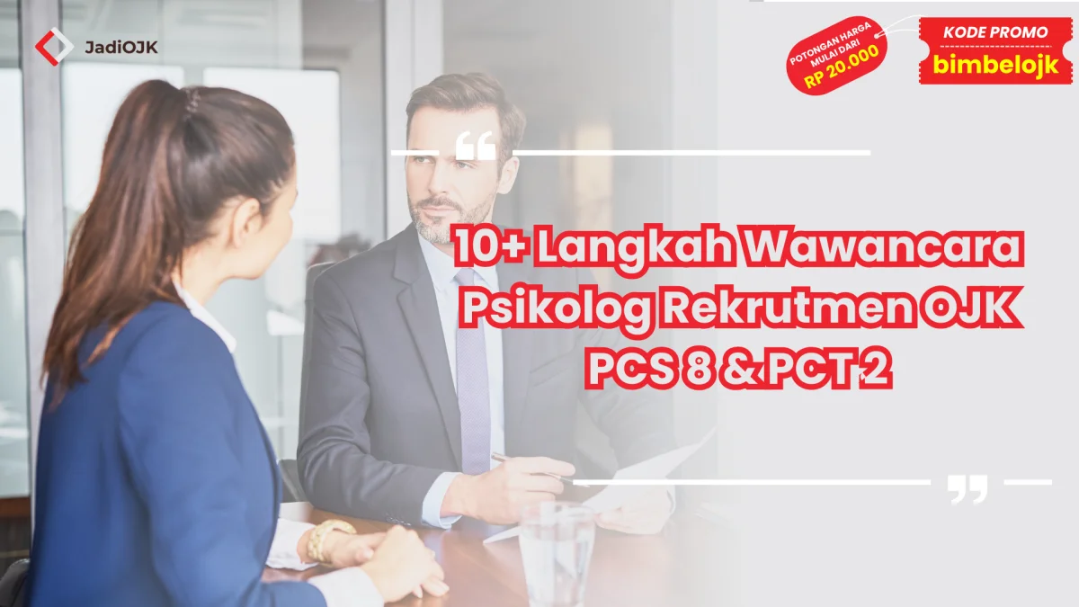Wawancara Psikolog Rekrutmen OJK
