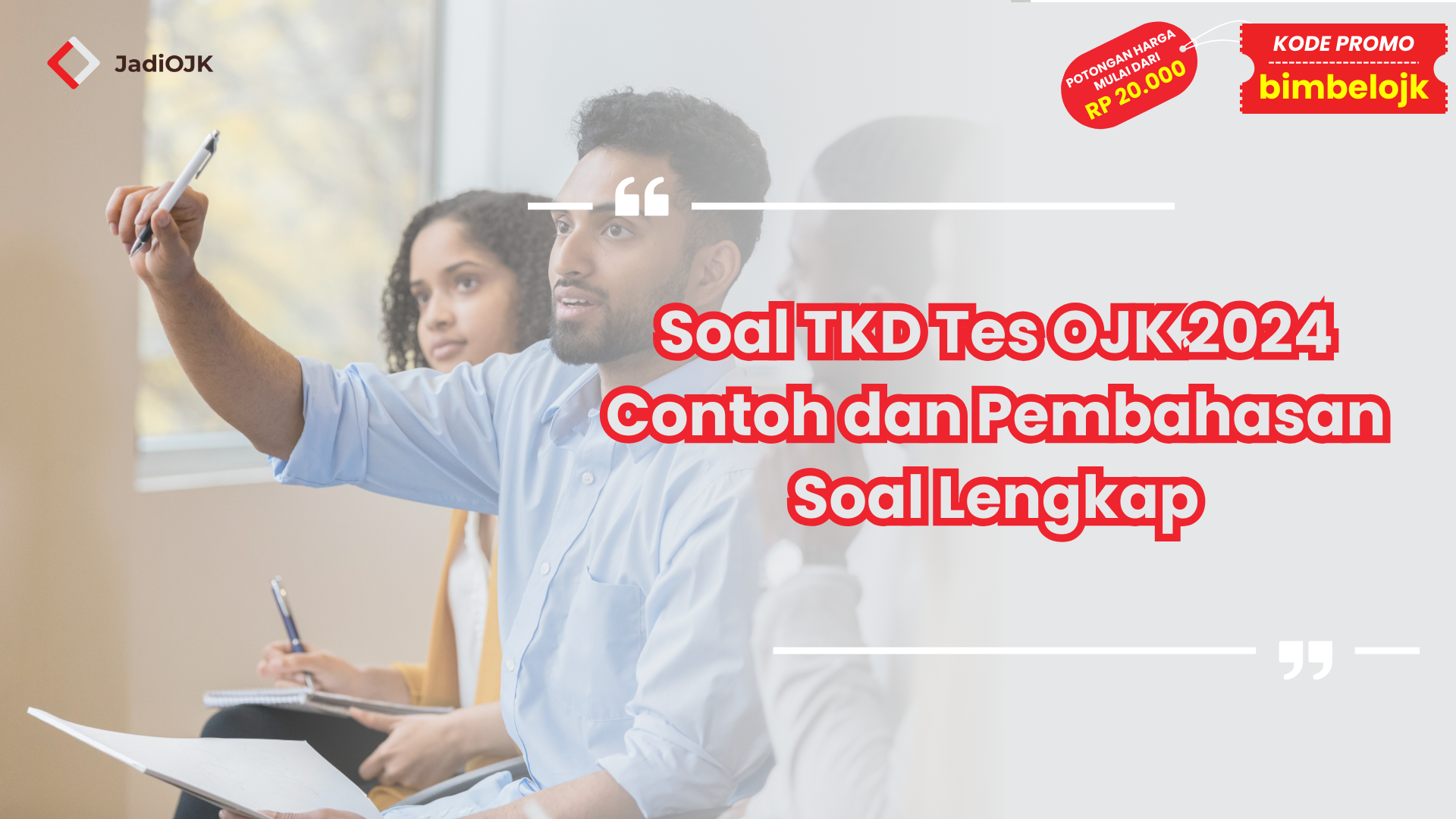 Soal TKD Tes OJK 2024