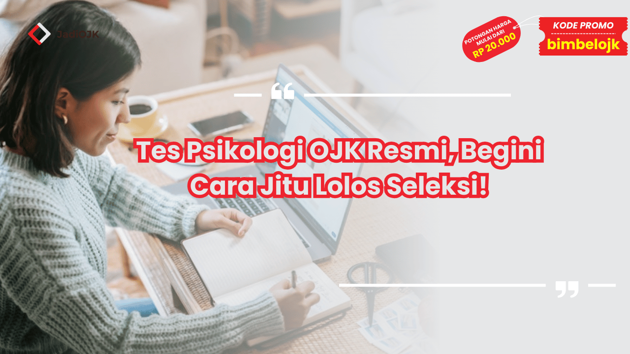 Tes Psikologi OJK Resmi