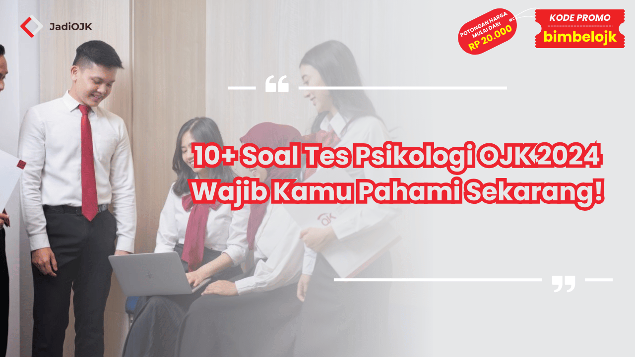 Soal Tes Psikologi OJK