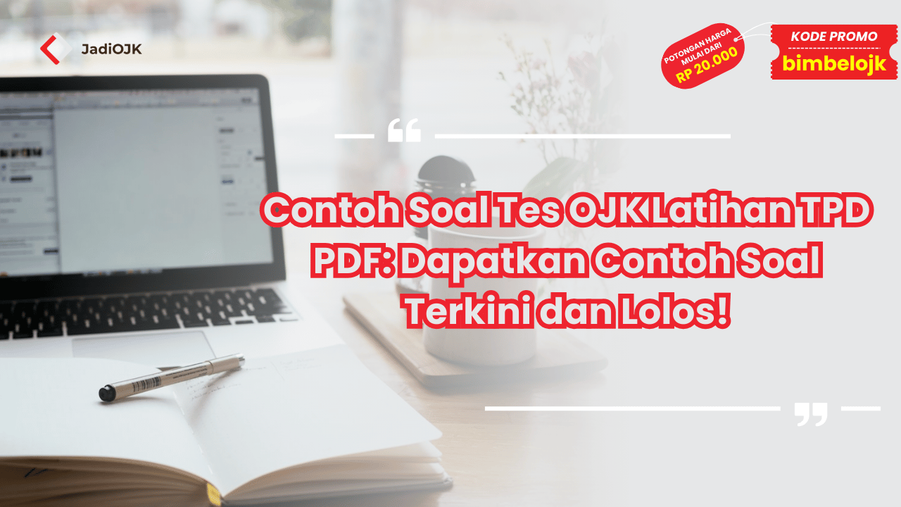 Contoh Soal Tes OJK Latihan TPD PDF