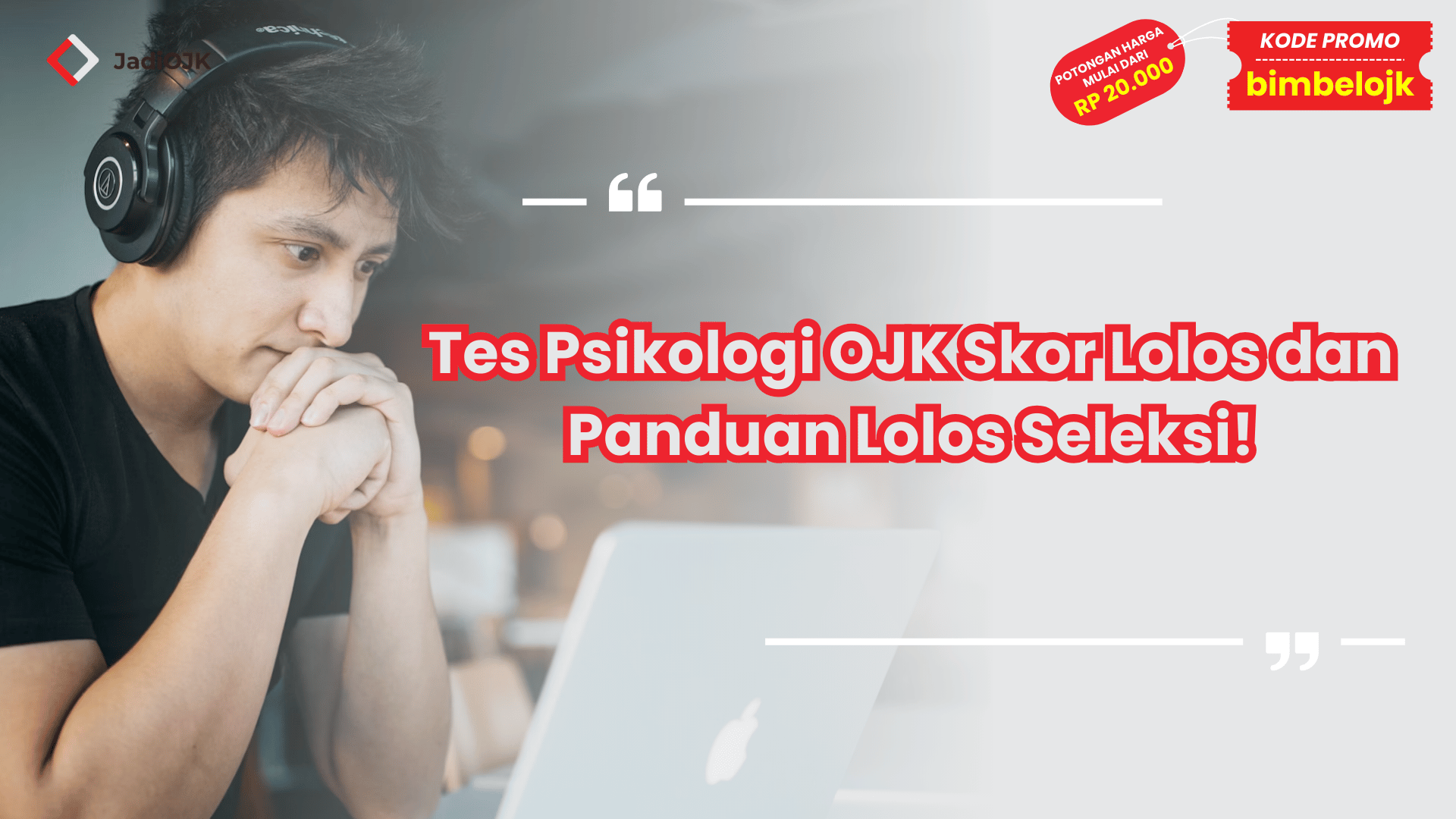Tes Psikologi OJK Skor Lolos