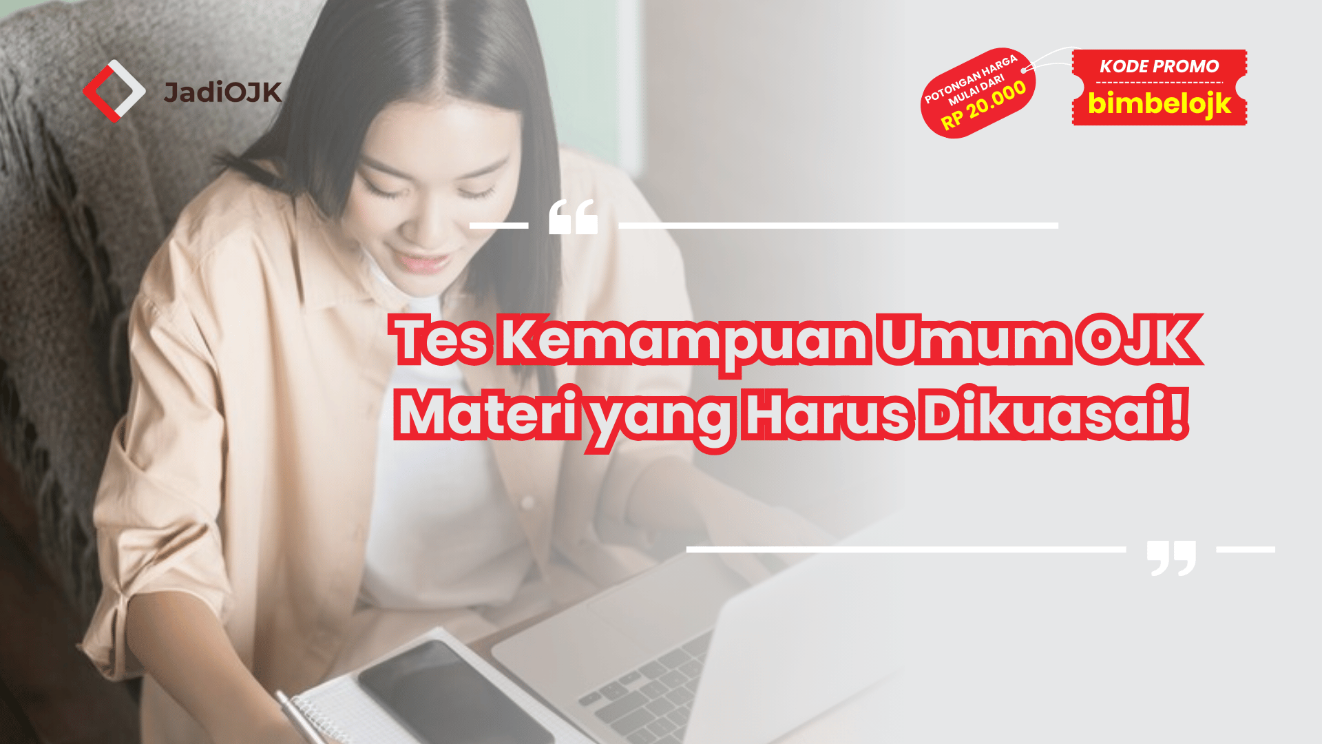 Tes Kemampuan Umum OJK Materi yang Harus Dikuasai