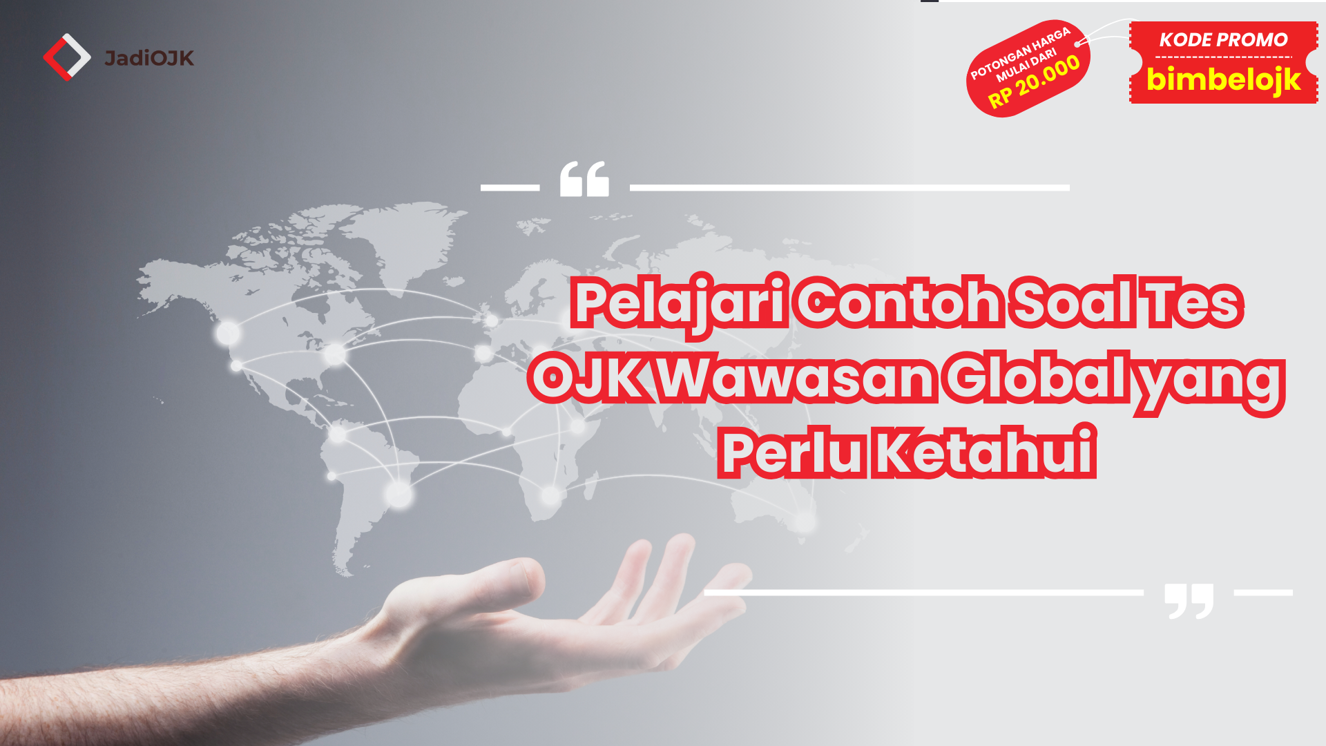 Contoh Soal Tes OJK Wawasan Global