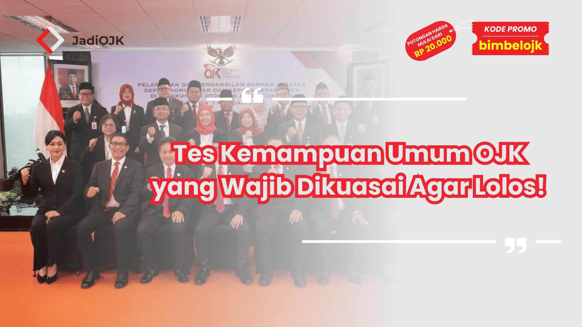 Tes Kemampuan Umum OJK yang Wajib Dikuasai