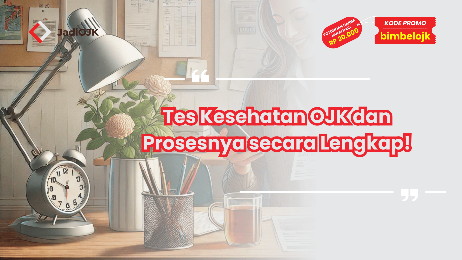 Tes Kesehatan OJK dan Prosesnya secara Lengkap!