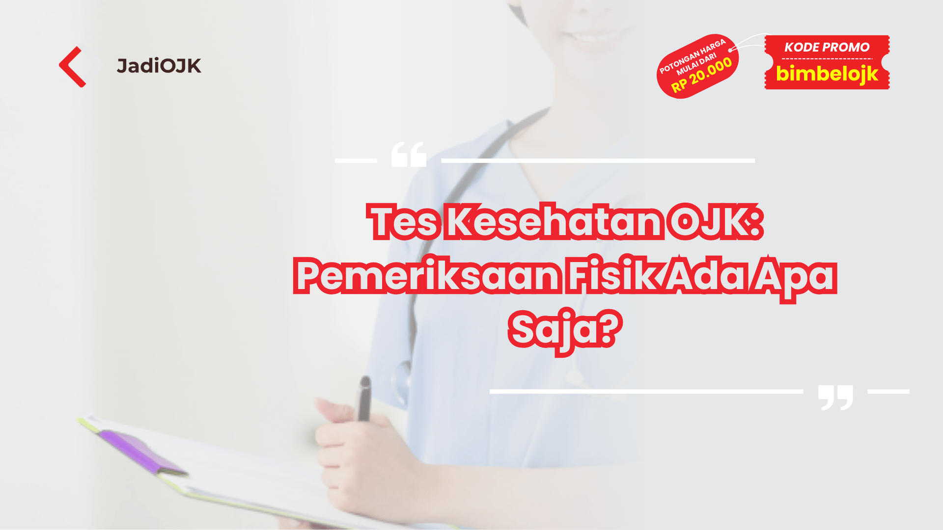 Tes Kesehatan OJK: Pemeriksaan Fisik Ada Apa Saja?