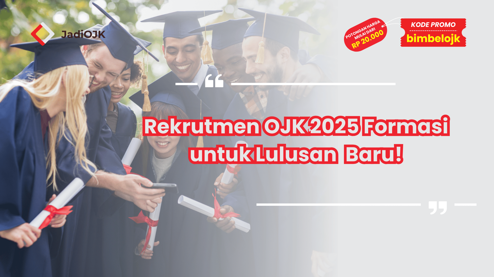 Rekrutmen OJK 2025 Formasi untuk Lulusan Baru!