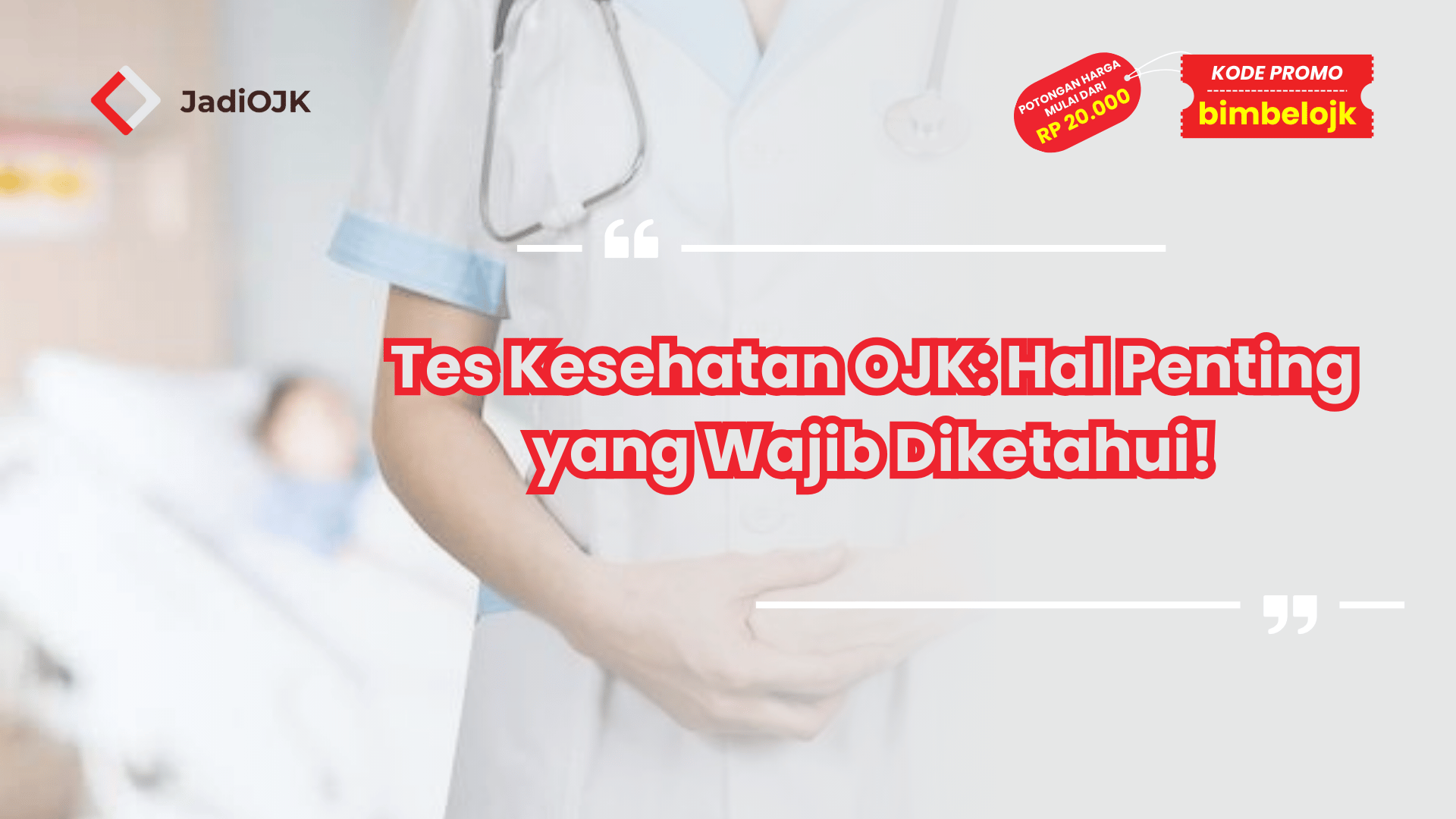 Tes Kesehatan OJK: Hal Penting yang Wajib Diketahui!