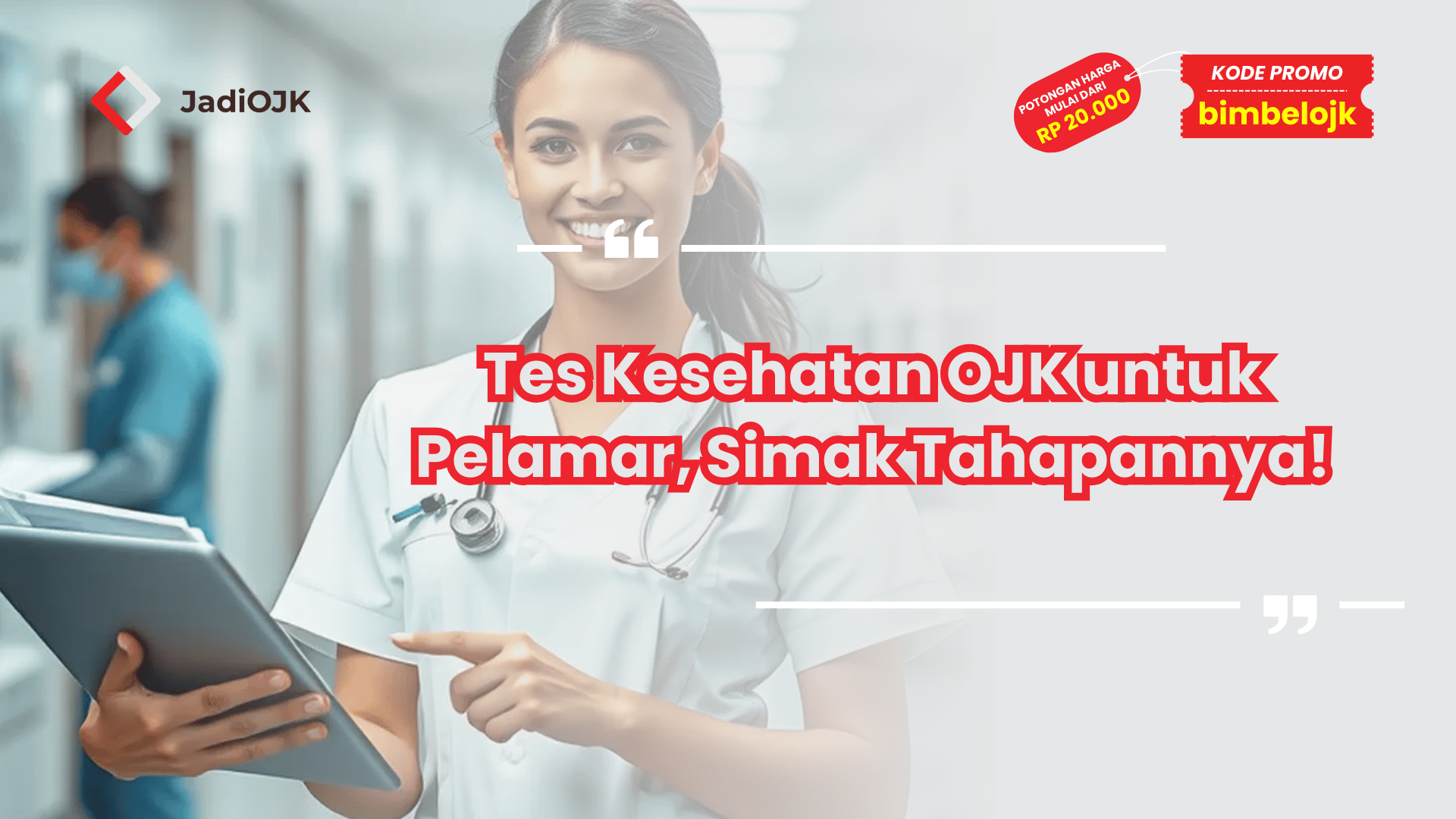 Tes Kesehatan OJK untuk Pelamar, Simak Tahapannya!