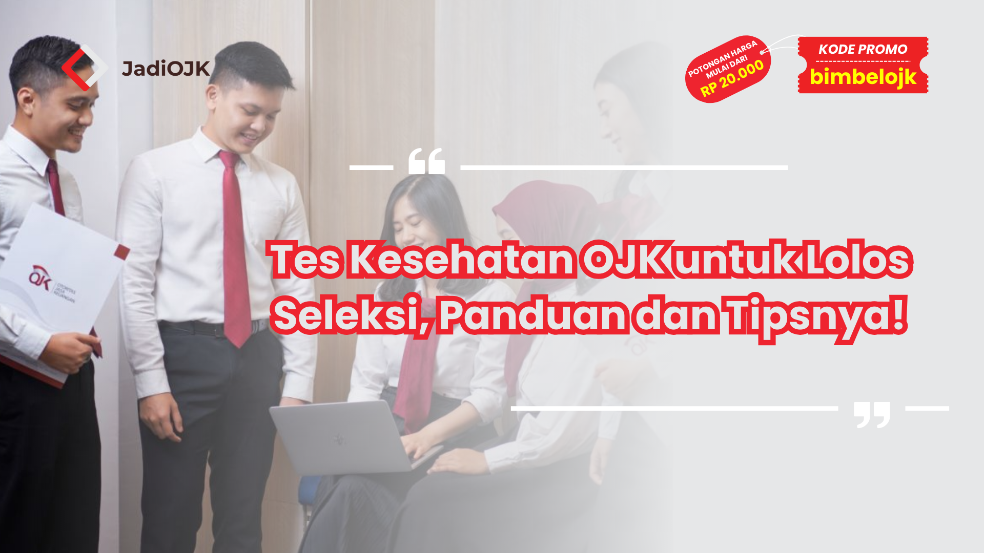 Tes Kesehatan OJK untuk Lolos Seleksi