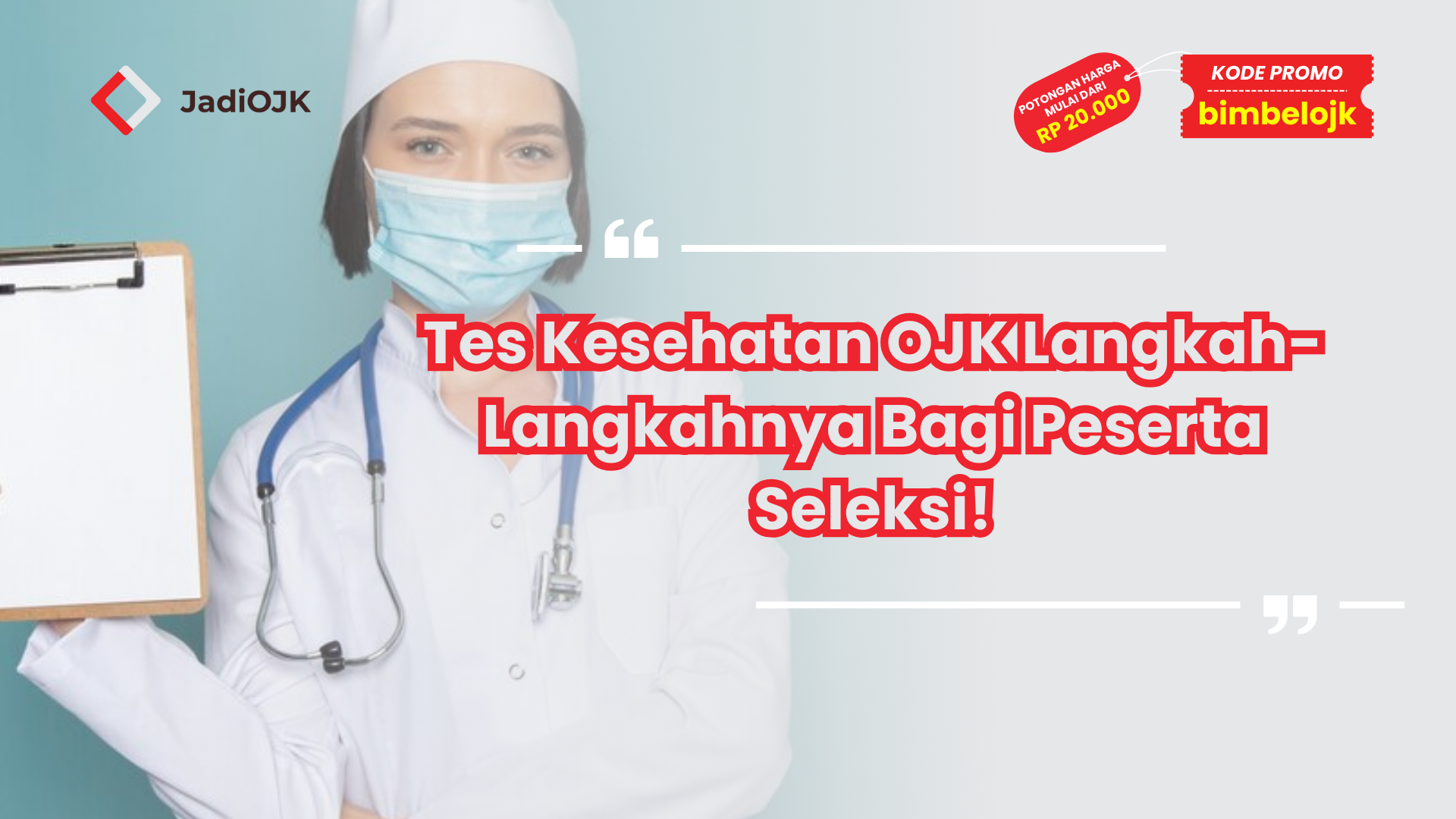 Tes Kesehatan OJK Langkah-Langkahnya