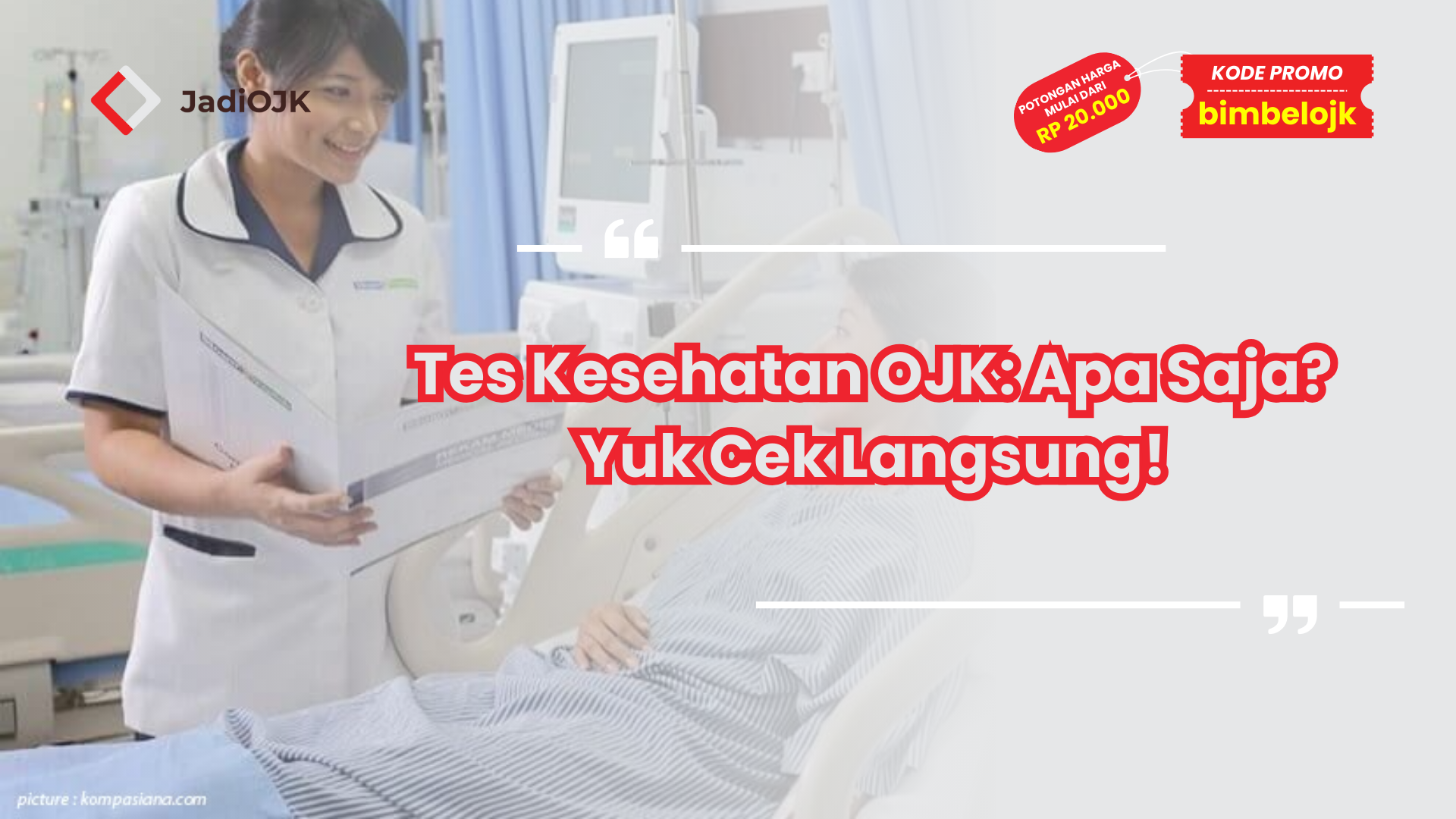 Tes Kesehatan OJK: Apa Saja? Yuk Cek Langsung!