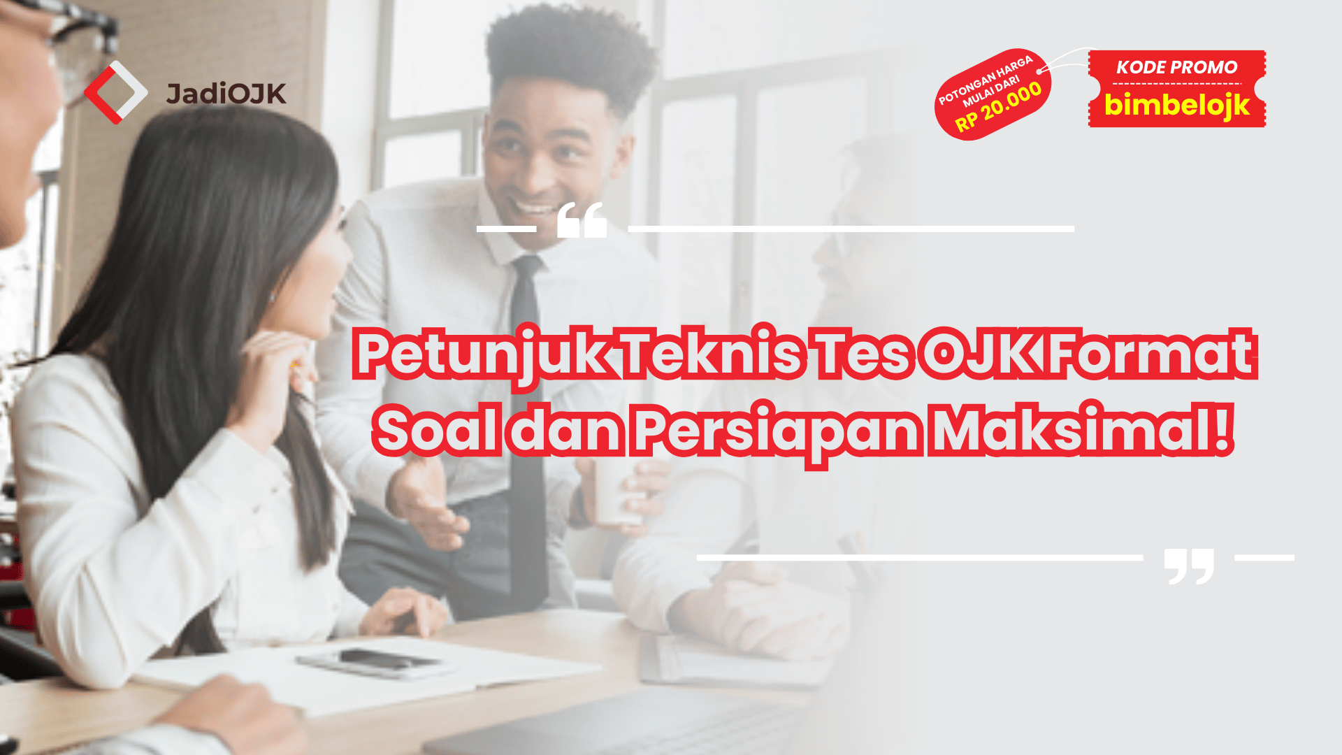 Petunjuk Teknis Tes OJK Format Soal