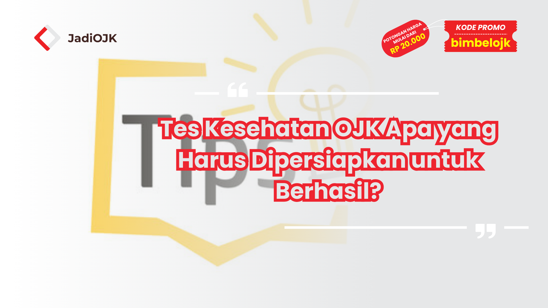 Tes Kesehatan OJK Apa yang Harus Dipersiapkan untuk Berhasil?
