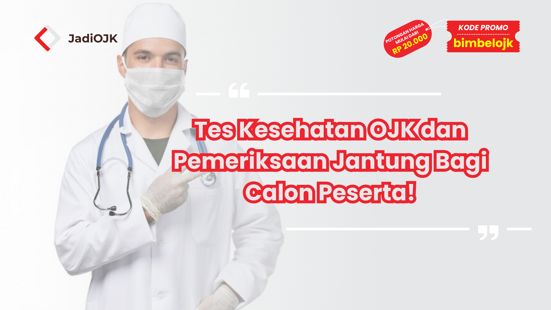 Tes Kesehatan OJK dan Pemeriksaan Jantung