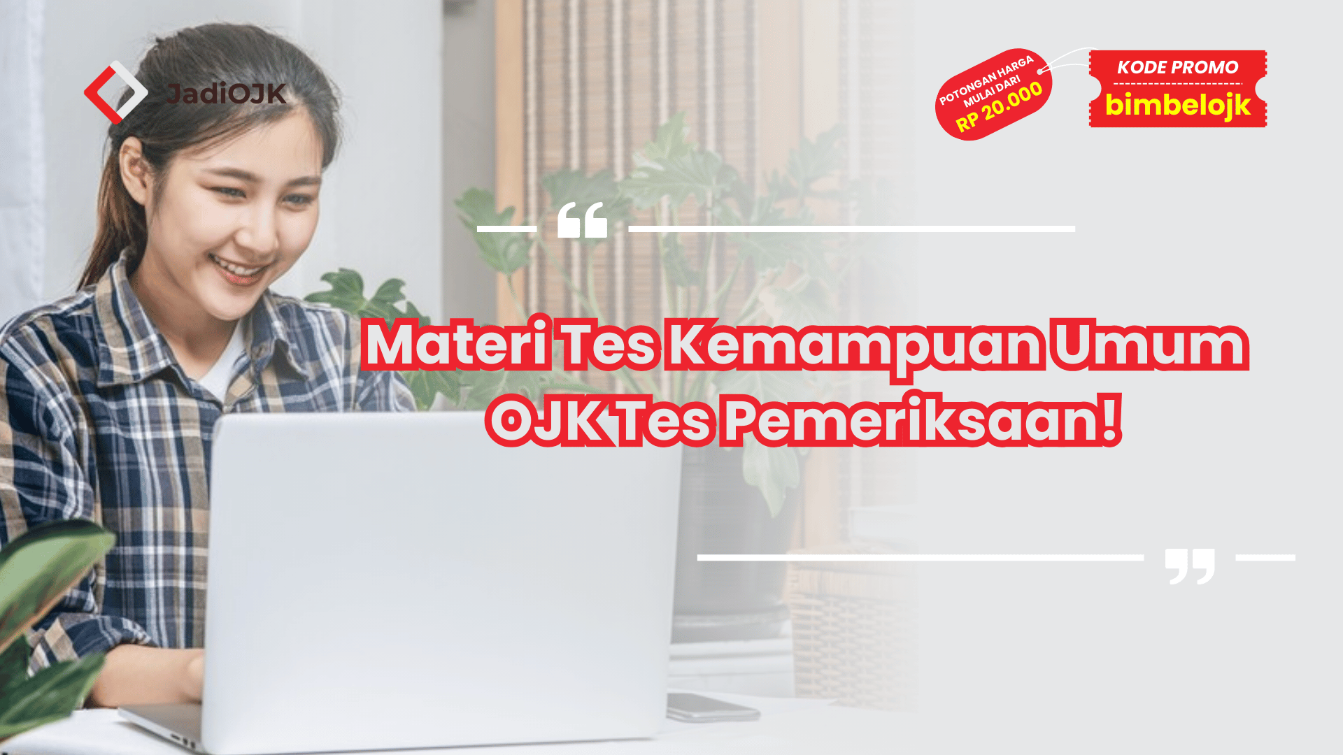 Materi Tes Kemampuan Umum OJK Tes Pemeriksaan