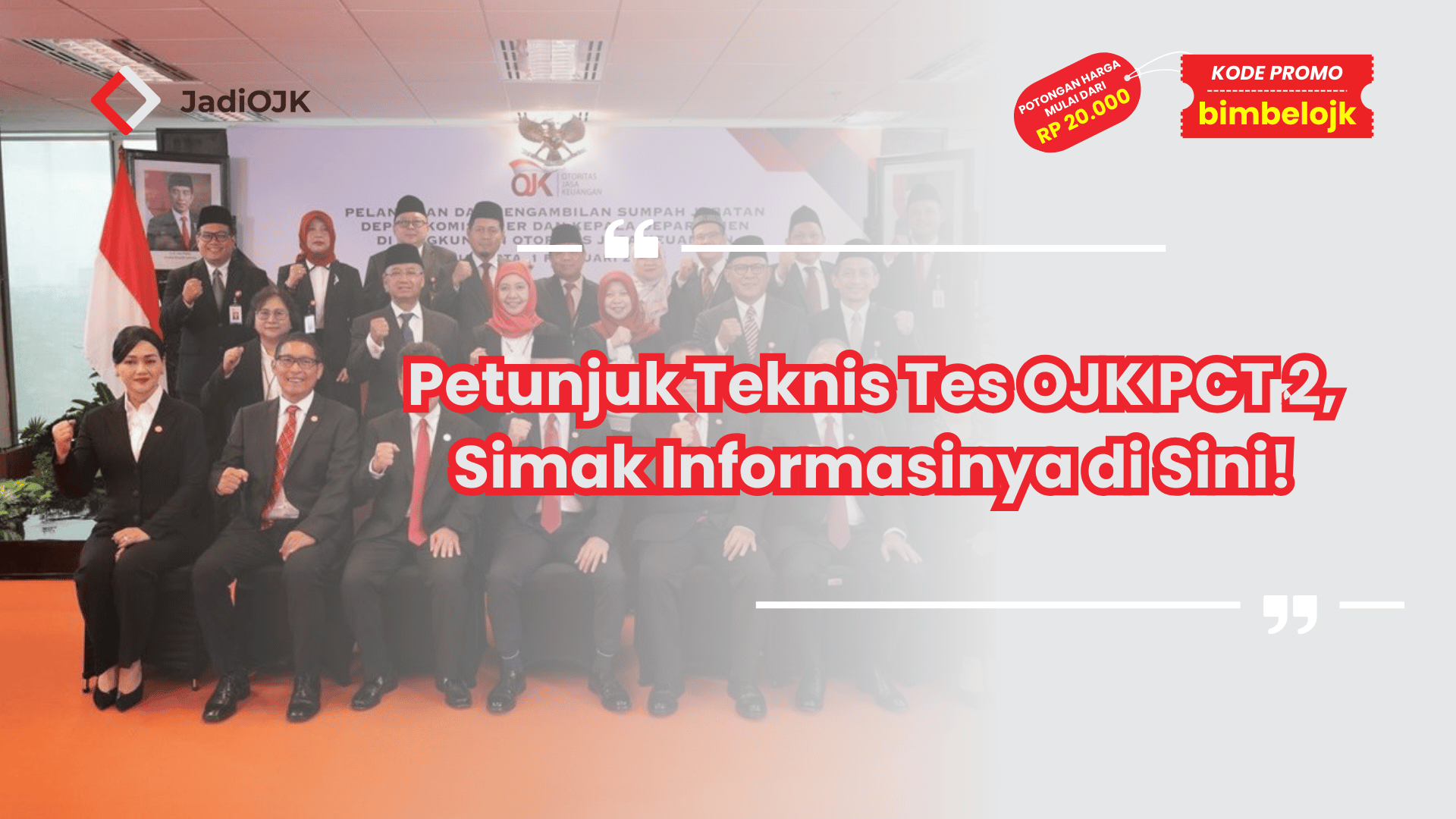 Petunjuk Teknis Tes OJK PCT 2