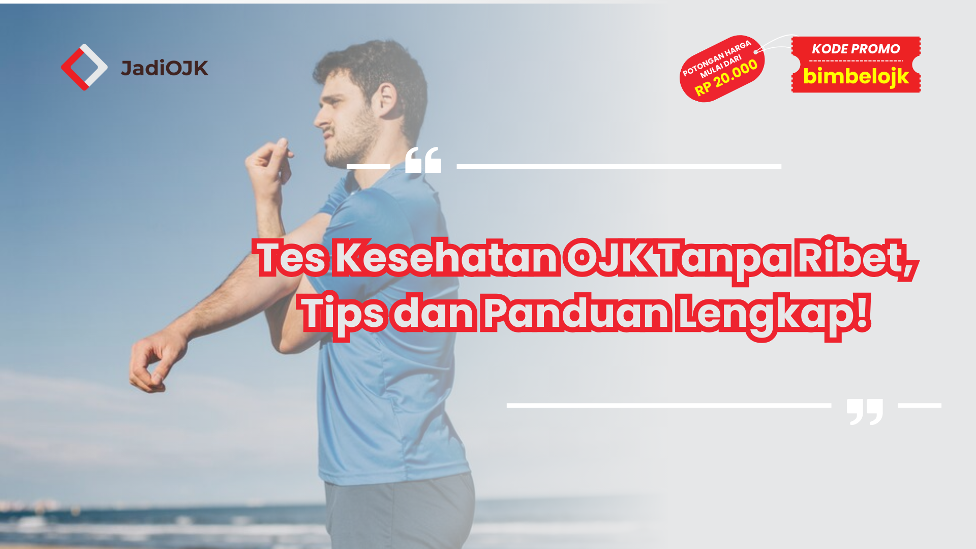 Tes Kesehatan OJK Tanpa Ribet, Tips dan Panduan Lengkap!