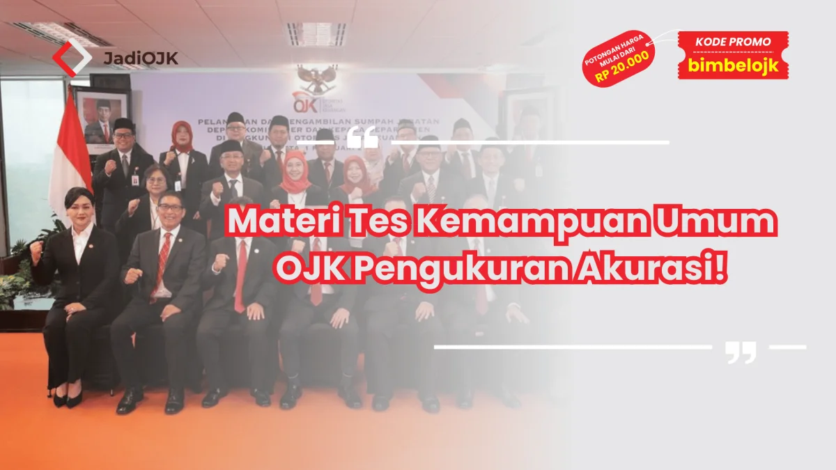 Materi Tes Kemampuan Umum OJK Pengukuran Akurasi