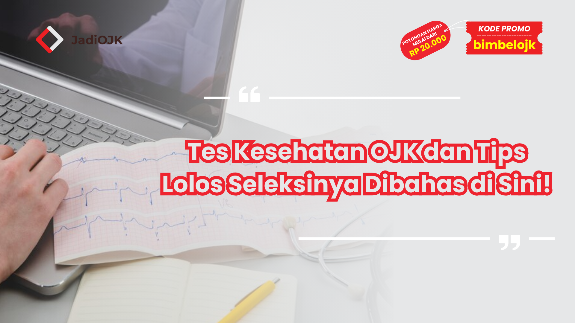 Tes Kesehatan OJK dan Tips Lolos