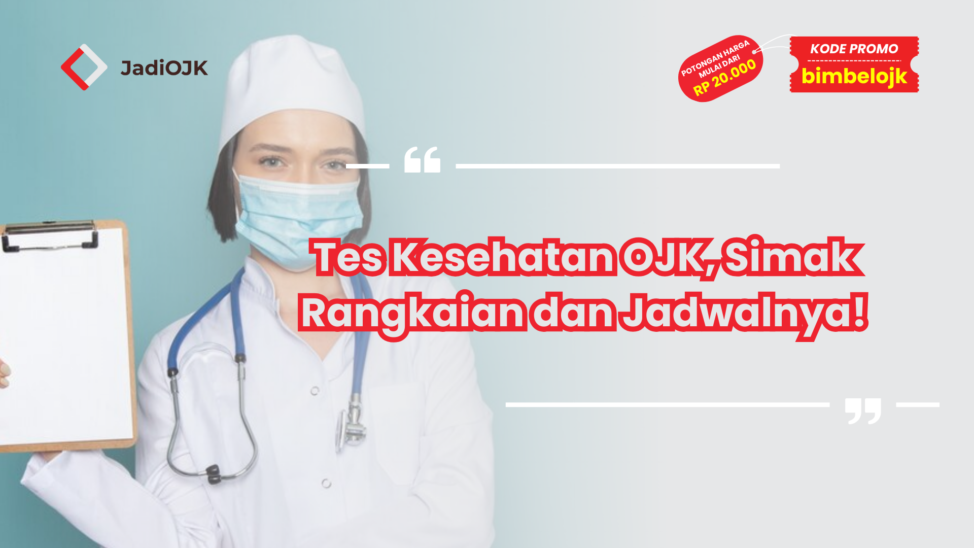 Tes Kesehatan OJK, Simak Rangkaian dan Jadwalnya!