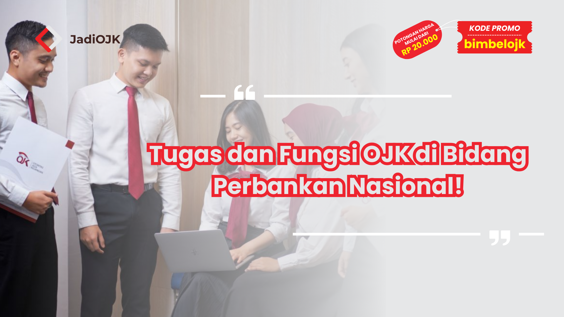 Tugas dan Fungsi OJK di Bidang Perbankan