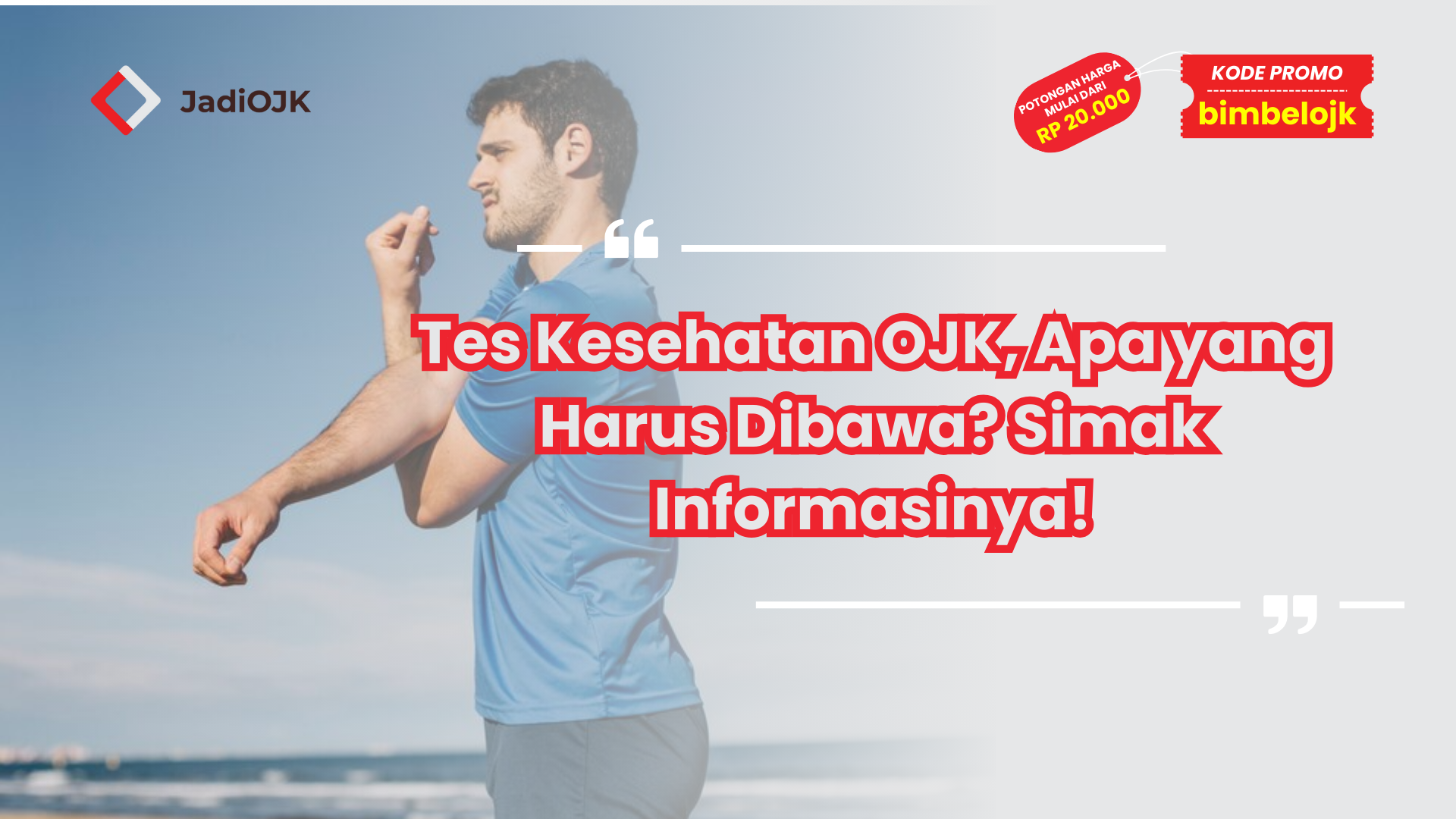 Tes Kesehatan OJK, Apa yang Harus Dibawa?
