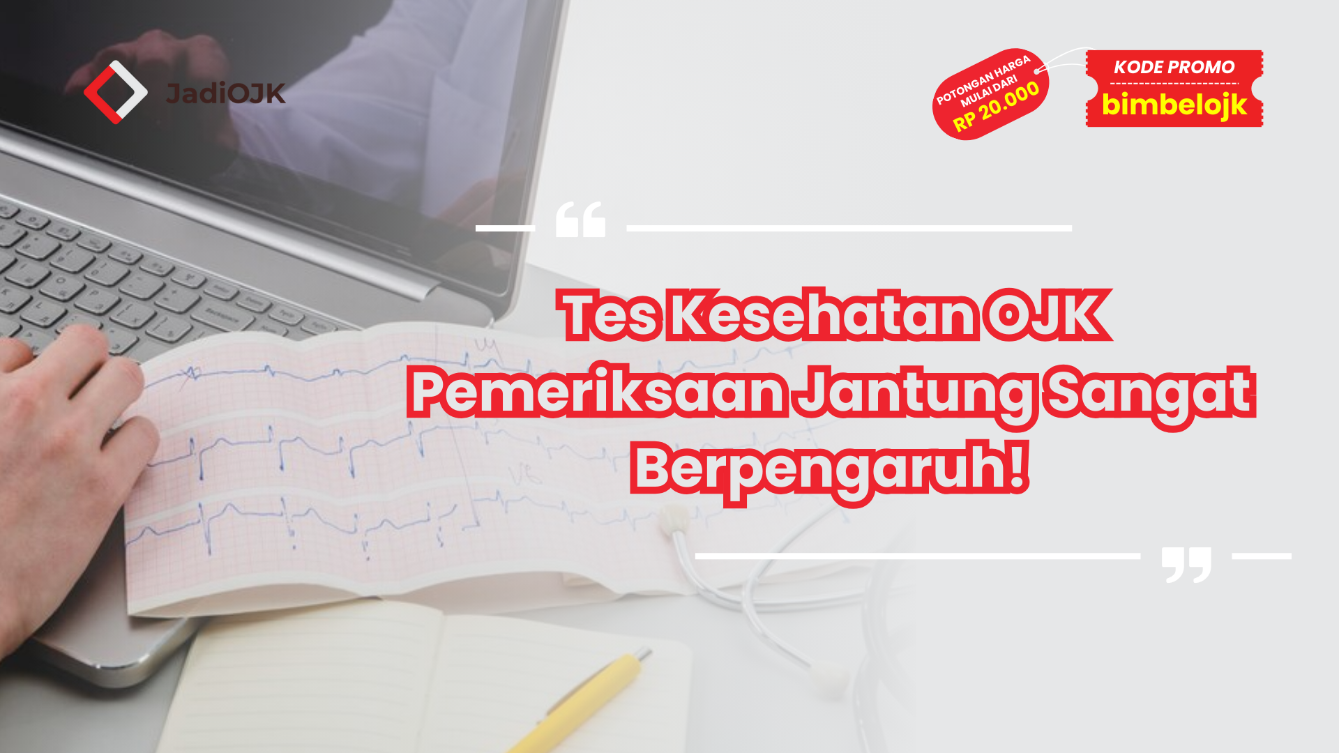 Tes Kesehatan OJK Pemeriksaan Jantung Sangat Berpengaruh!