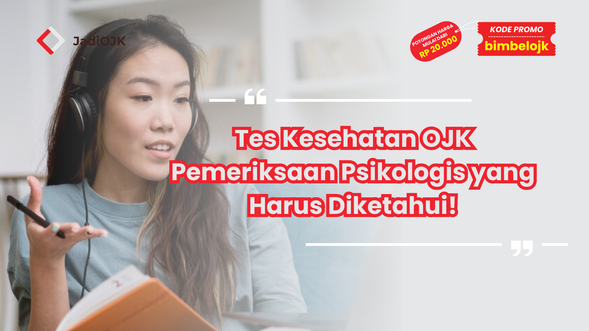 Tes Kesehatan OJK Pemeriksaan Psikologis