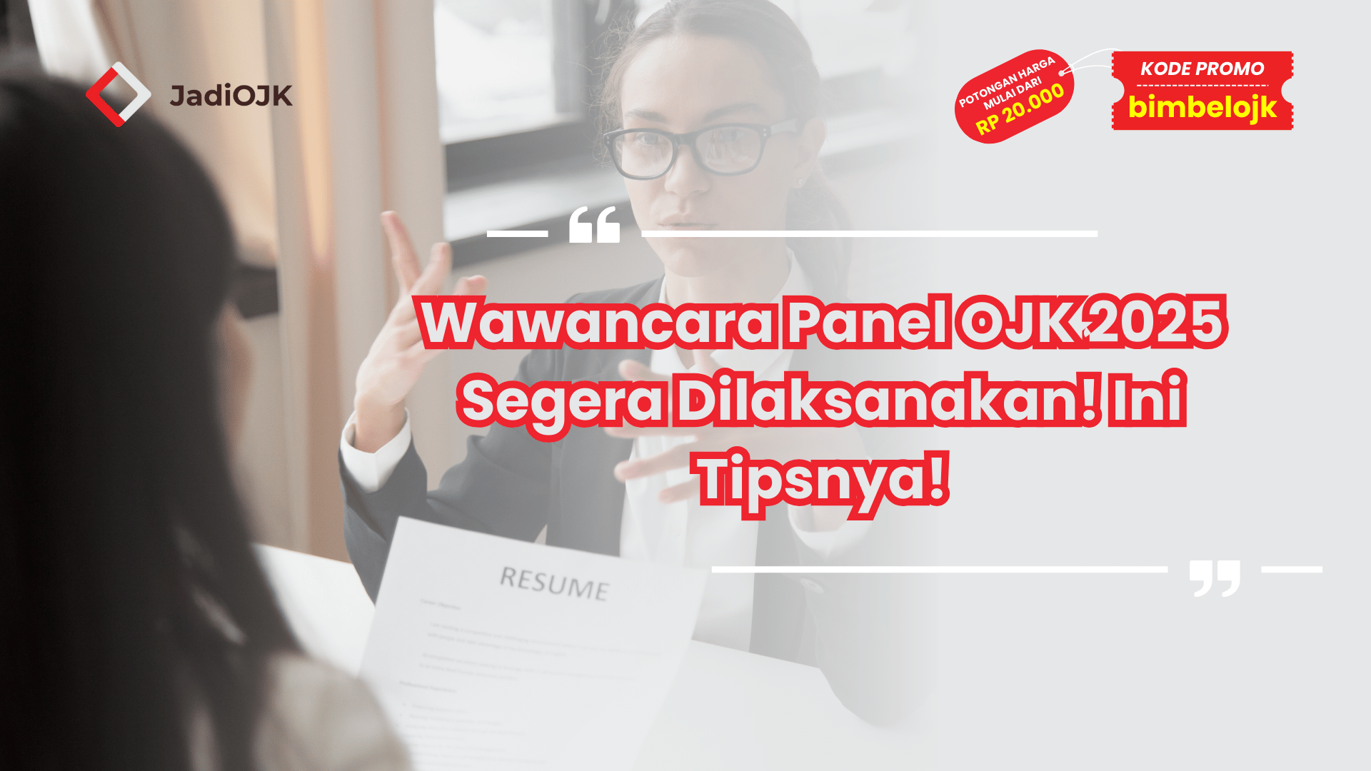 Wawancara Panel OJK 2025 Segera Dilaksanakan! Ini Tipsnya!