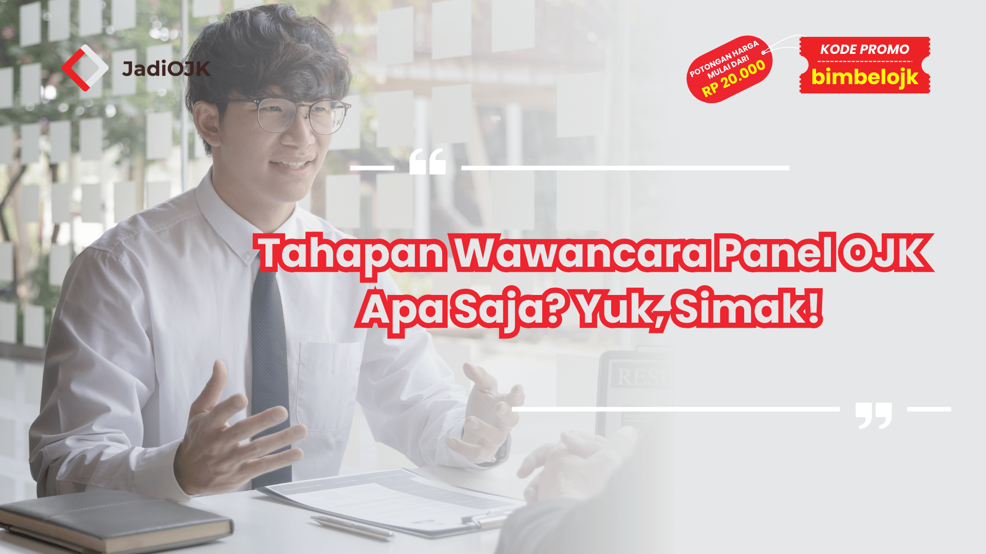 Tahapan Wawancara Panel OJK Apa Saja? Yuk, Simak!
