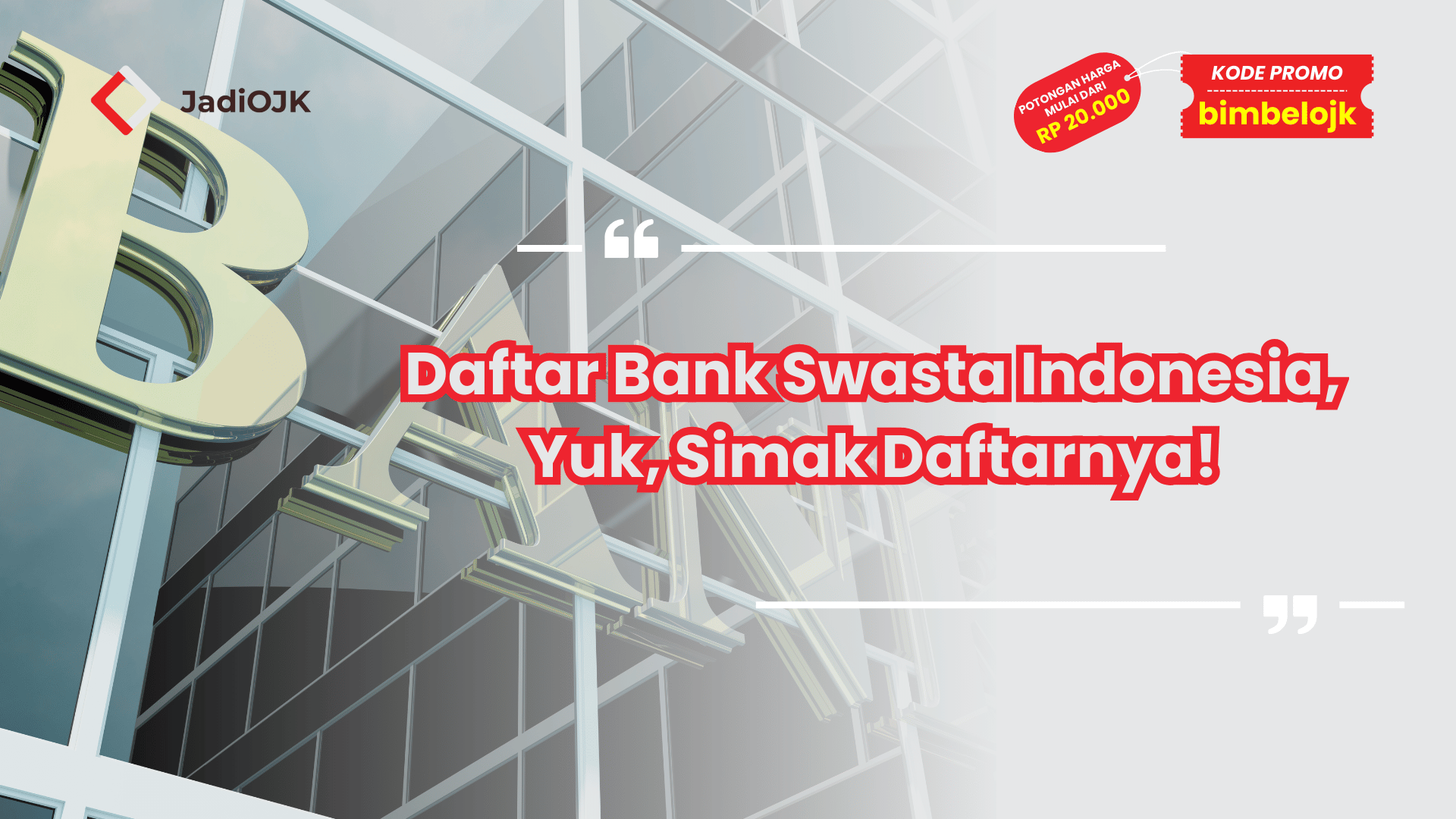 Daftar Bank Swasta Indonesia, Yuk, Simak Daftarnya!