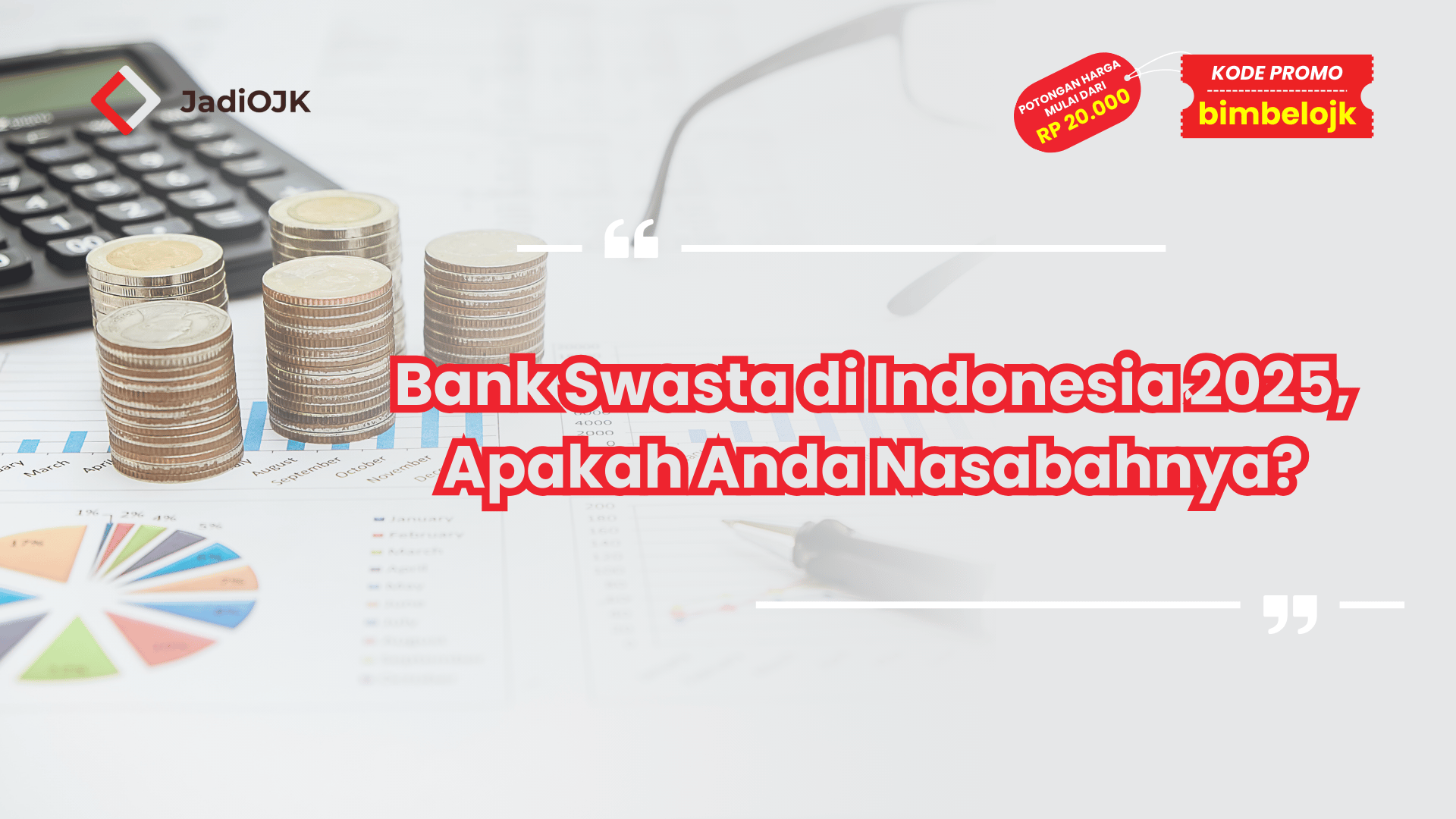Bank Swasta di Indonesia 2025, Apakah Anda Nasabahnya?