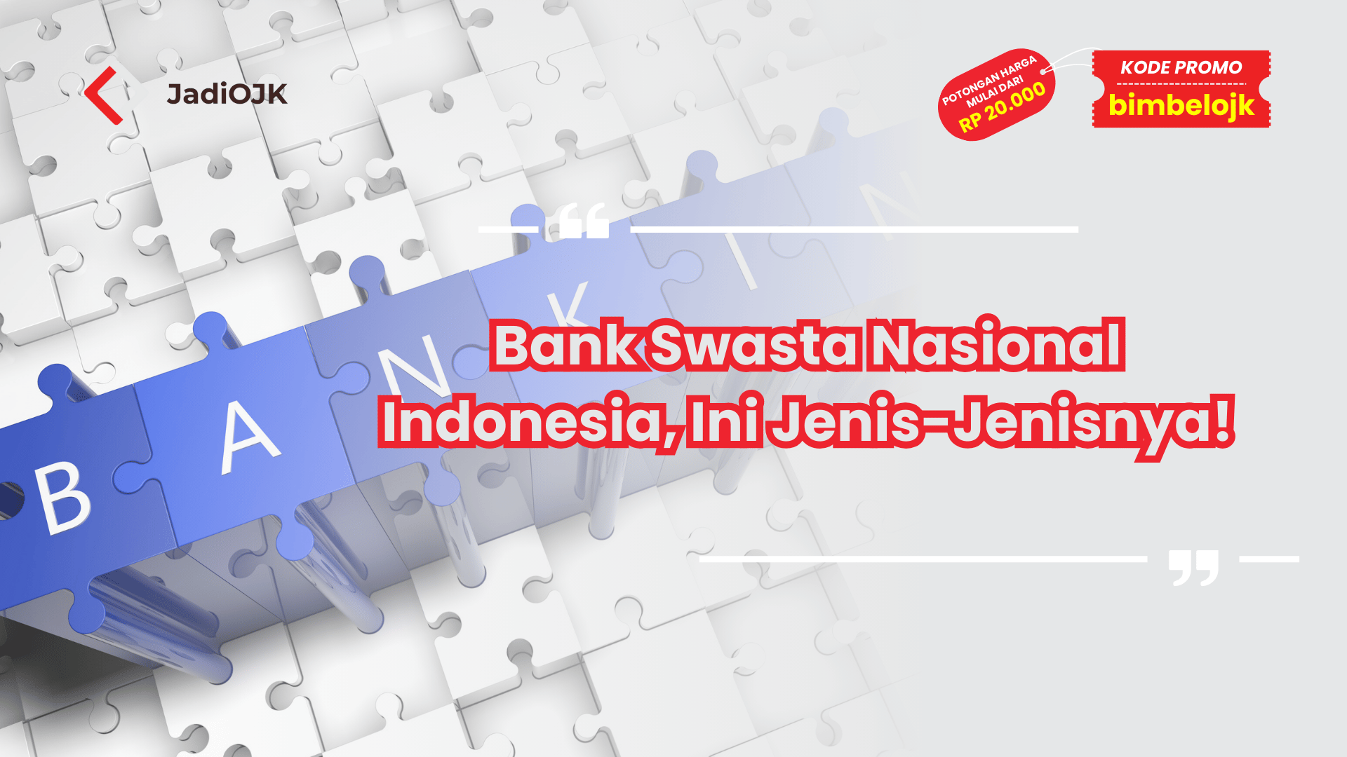Bank Swasta Nasional Indonesia, Ini Jenis-Jenisnya!