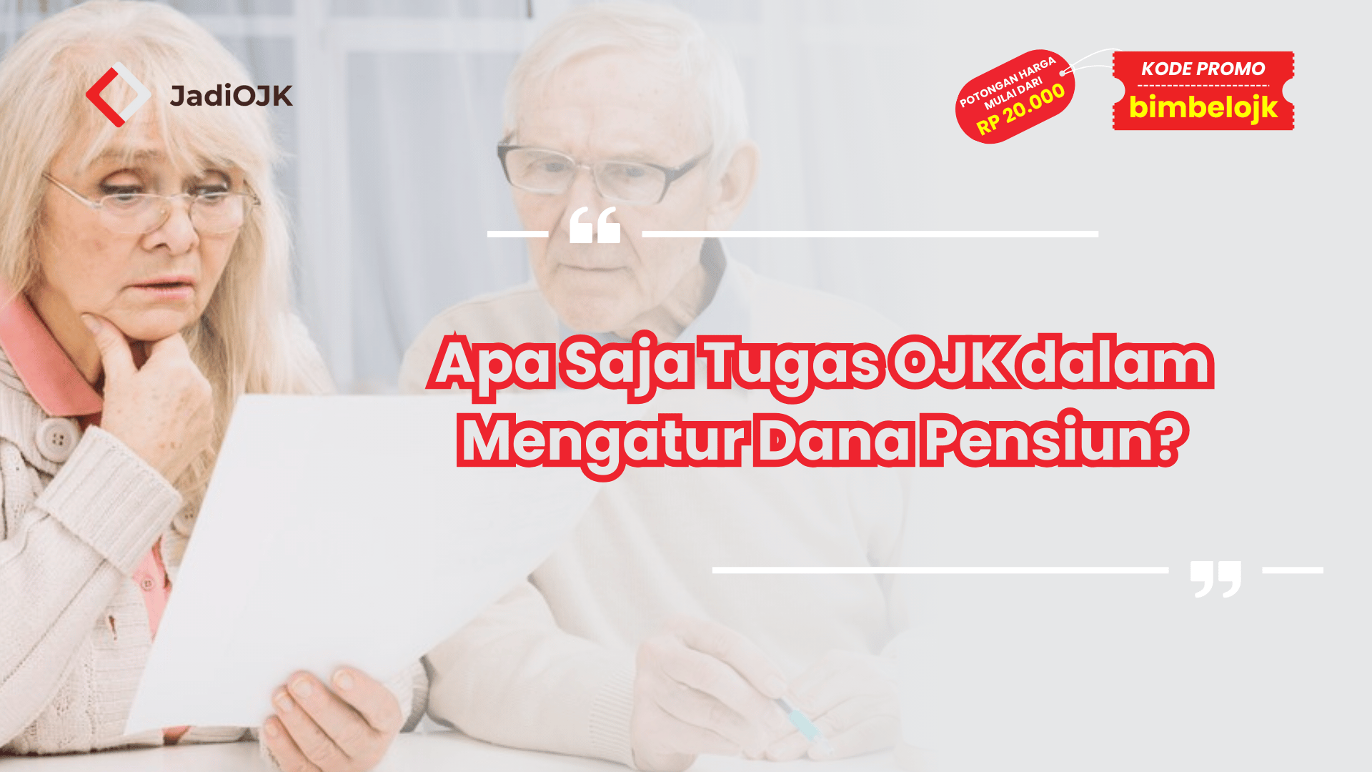 Apa Saja Tugas OJK dalam Mengatur Dana Pensiun?
