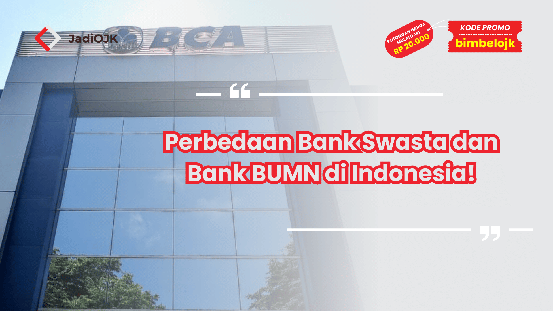 Perbedaan Bank Swasta dan Bank BUMN di Indonesia!