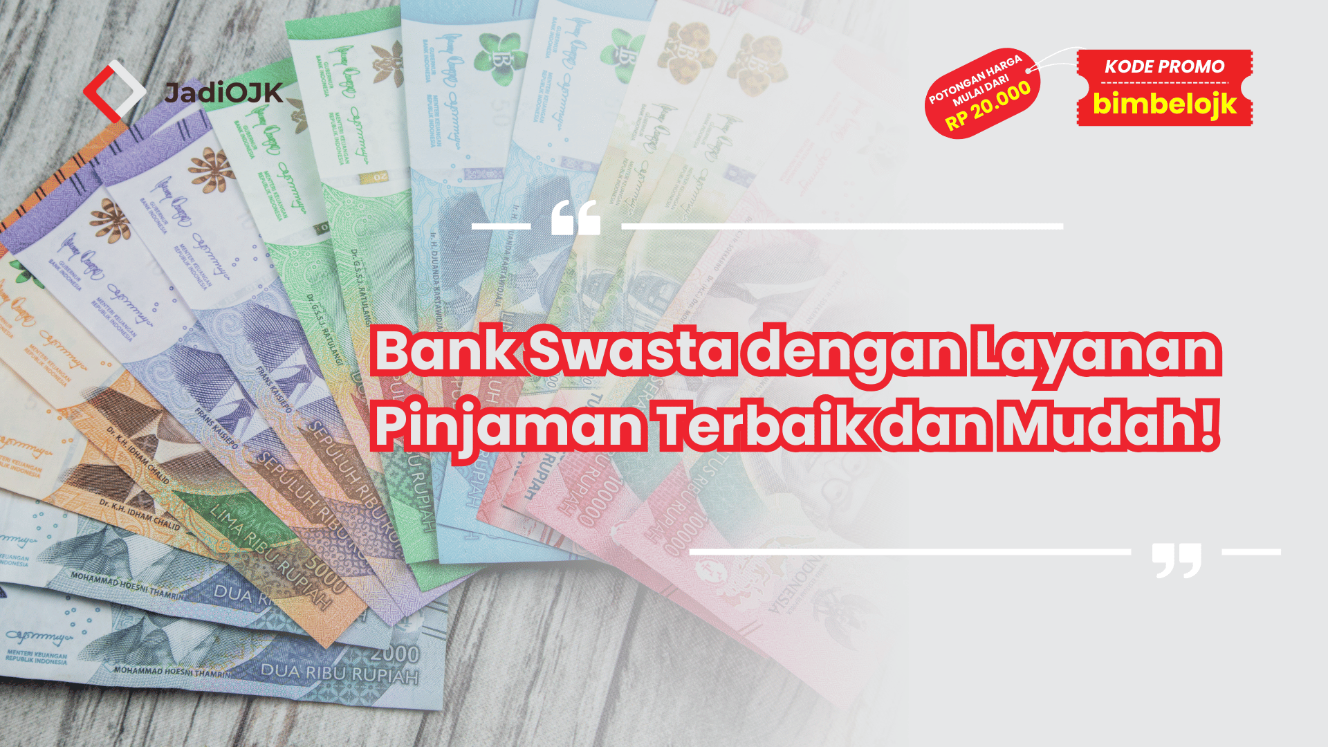 Bank Swasta dengan Layanan Pinjaman Terbaik dan Mudah!