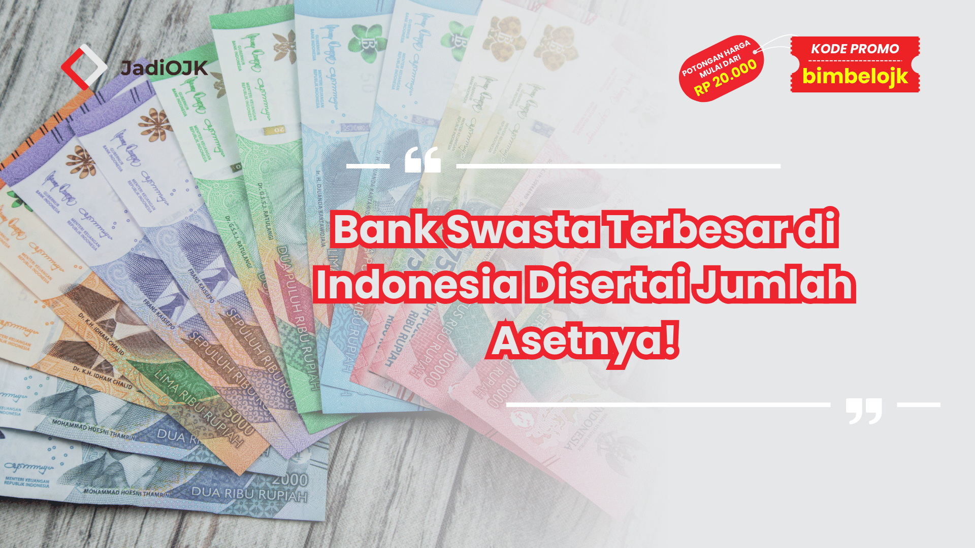Bank Swasta Terbesar di Indonesia Disertai Jumlah Asetnya!